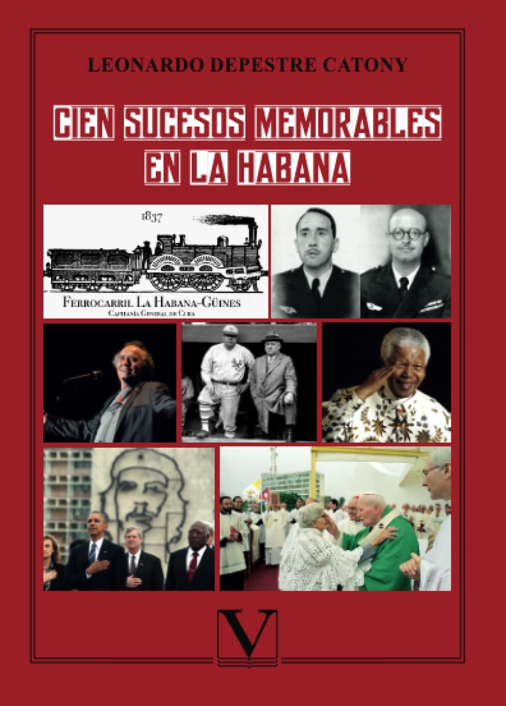 Cien sucesos memorables en La Habana