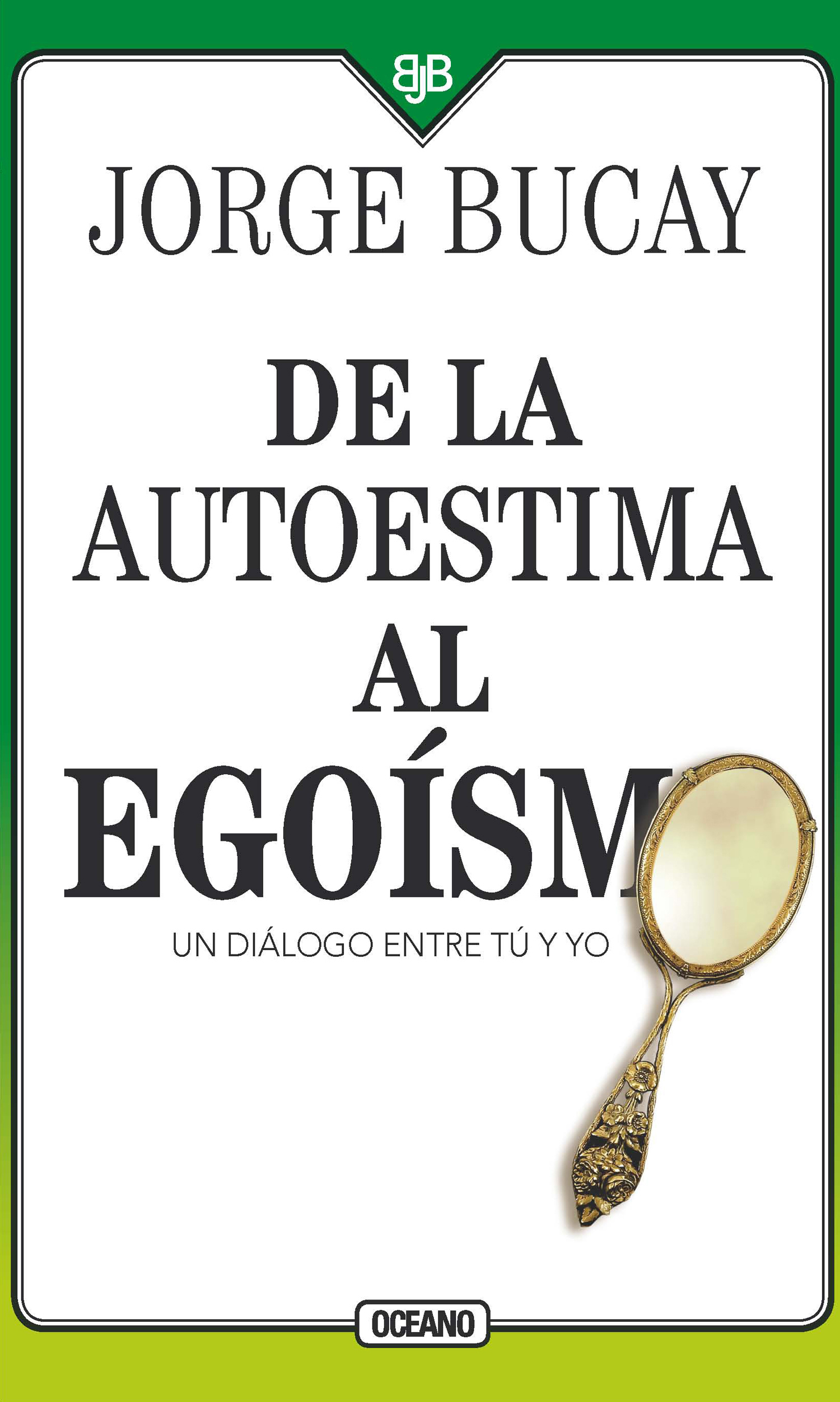 De la autoestima al egoísmo