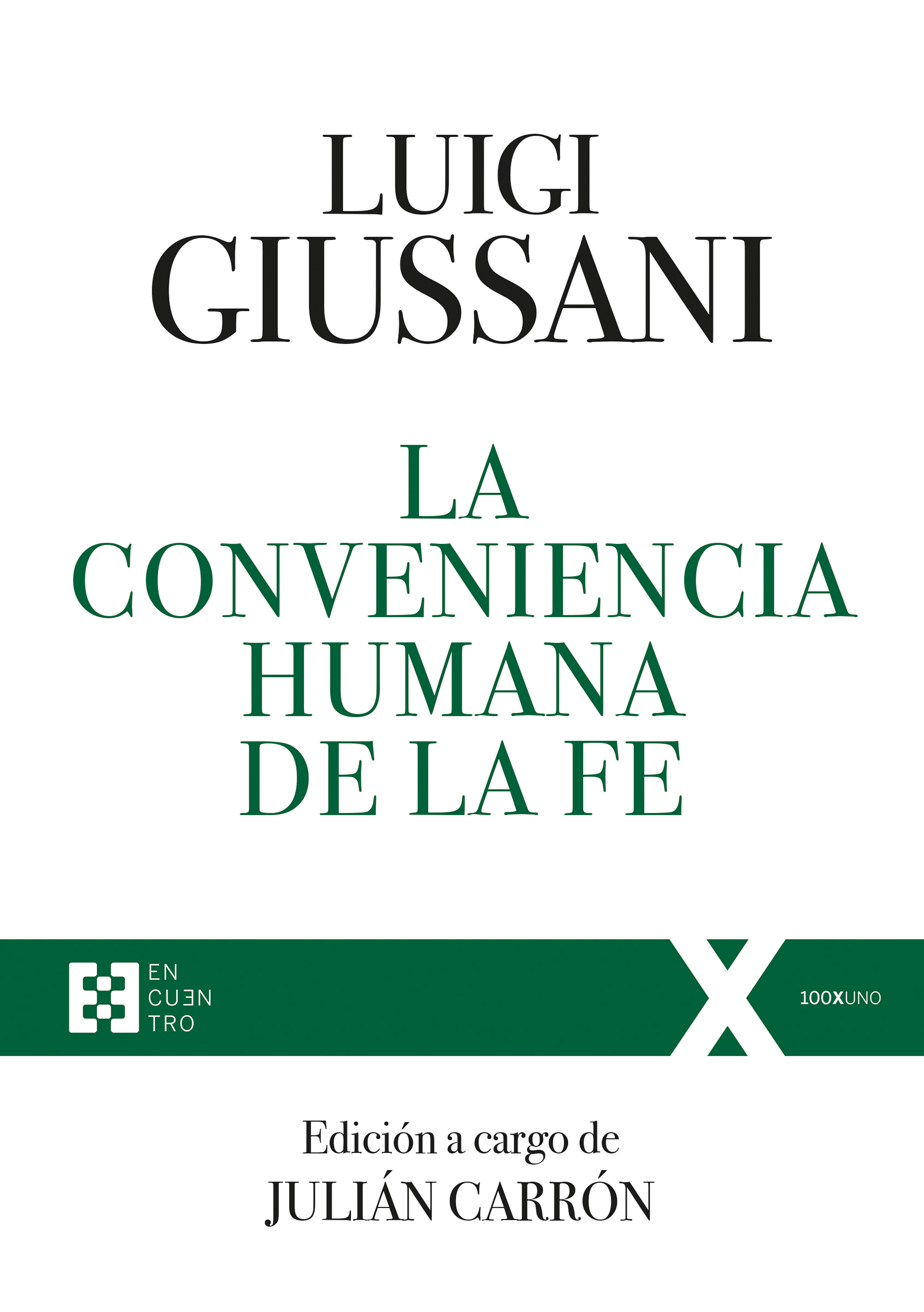 La conveniencia humana de la fe