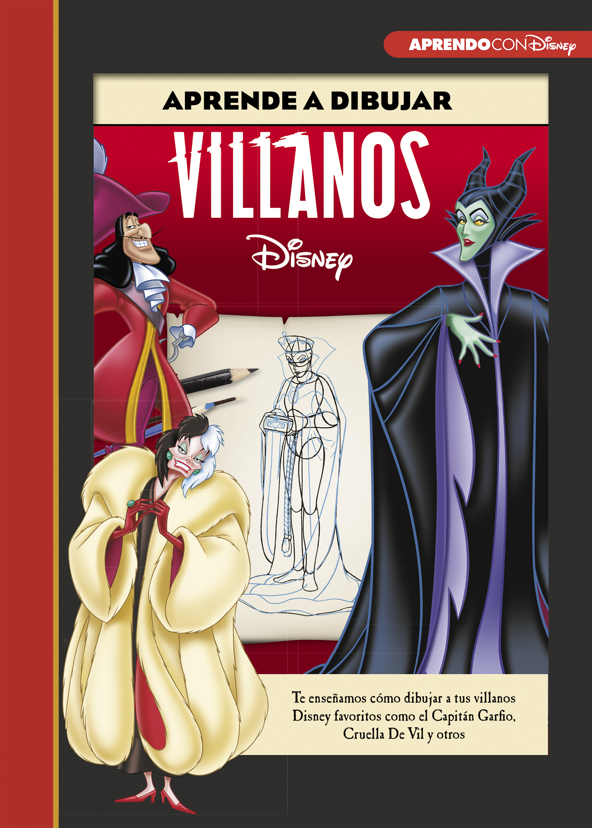 Aprende a dibujar a Villanos Disney (Disney. Libros creativos)