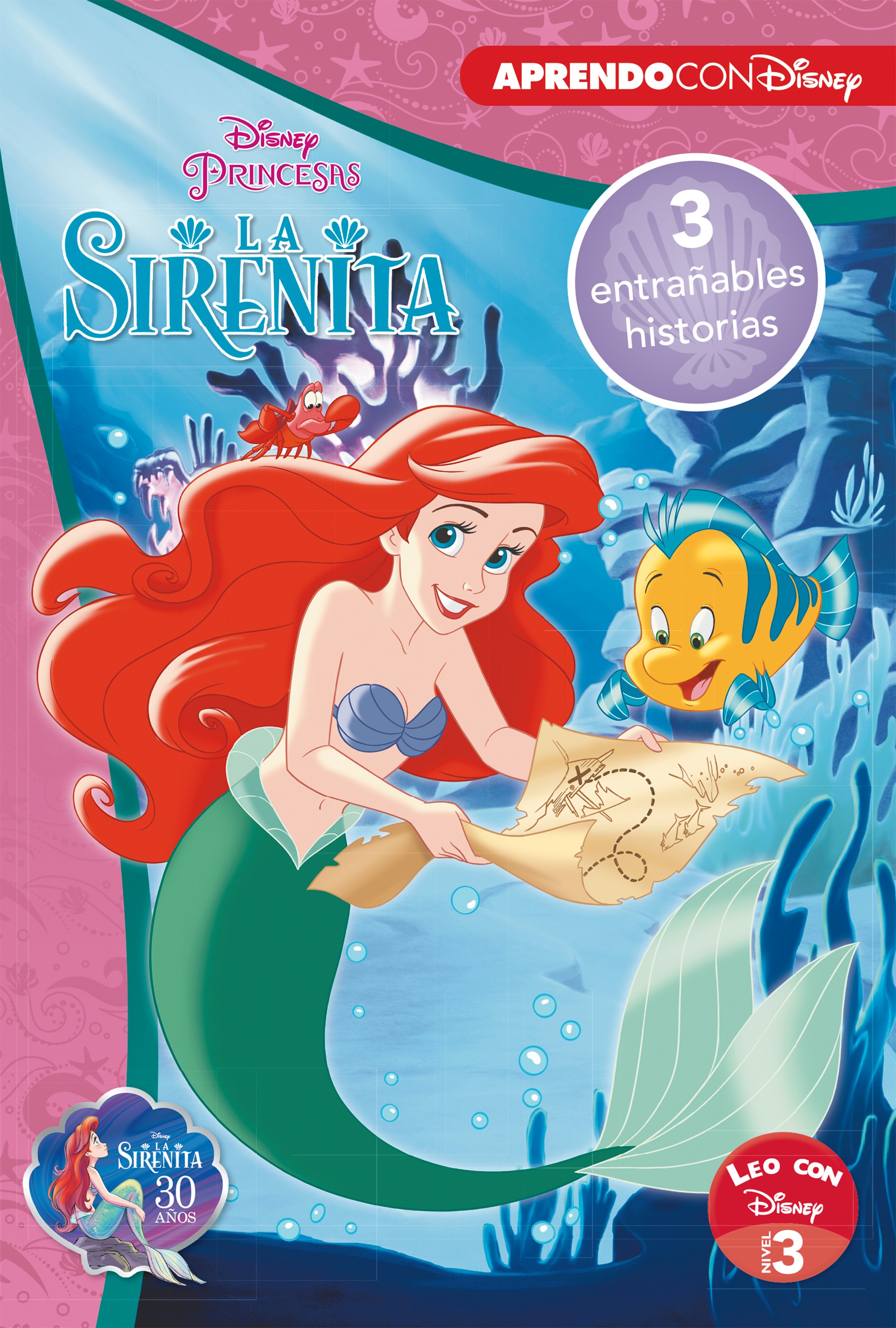 La Sirenita. Leo con Disney (Nivel 3). Tres entrañables historias (Disney. Lectoescritura)