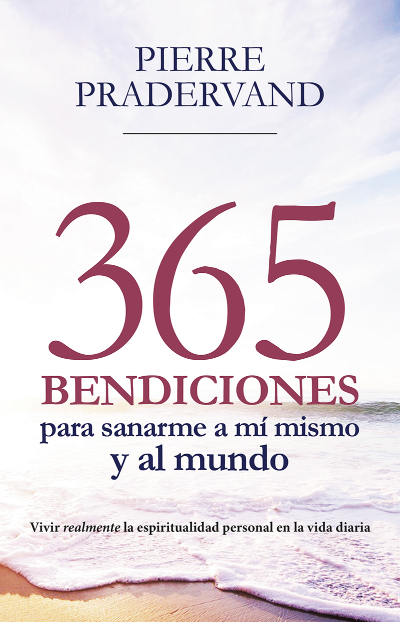 365 Bendiciones para sanarme a mí mismo y al mundo