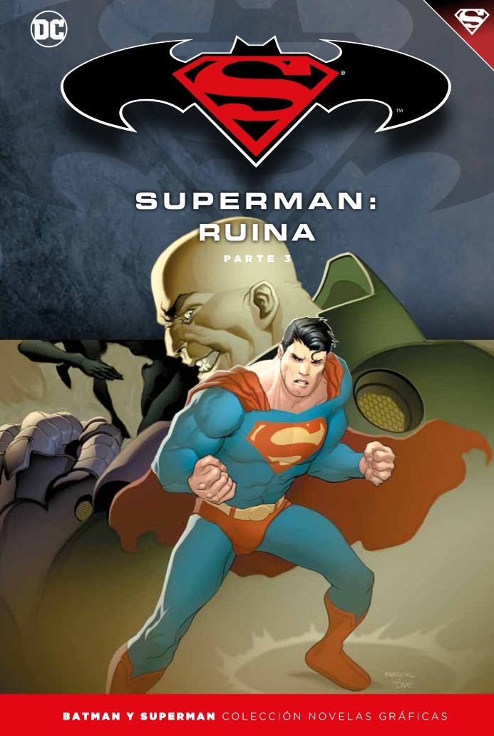 Batman y Superman - Colección Novelas Gráficas núm. 59: Superman: Ruina (Parte 3)