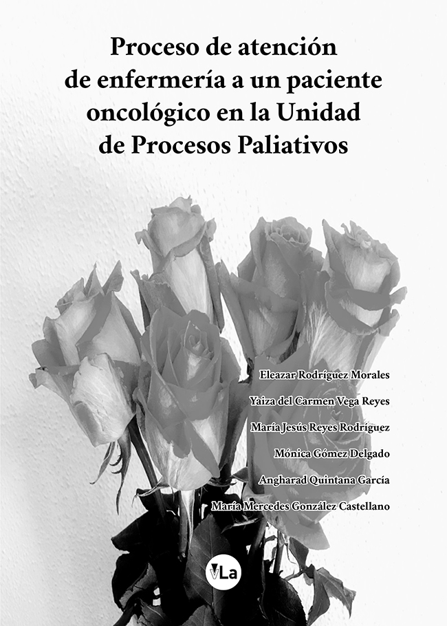 Proceso de atención de enfermería a un paciente oncológico en la Unidad de Cuidados Paliativos