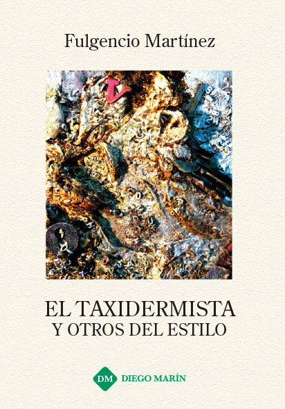 EL TAXIDERMISTA Y OTROS DEL ESTILO