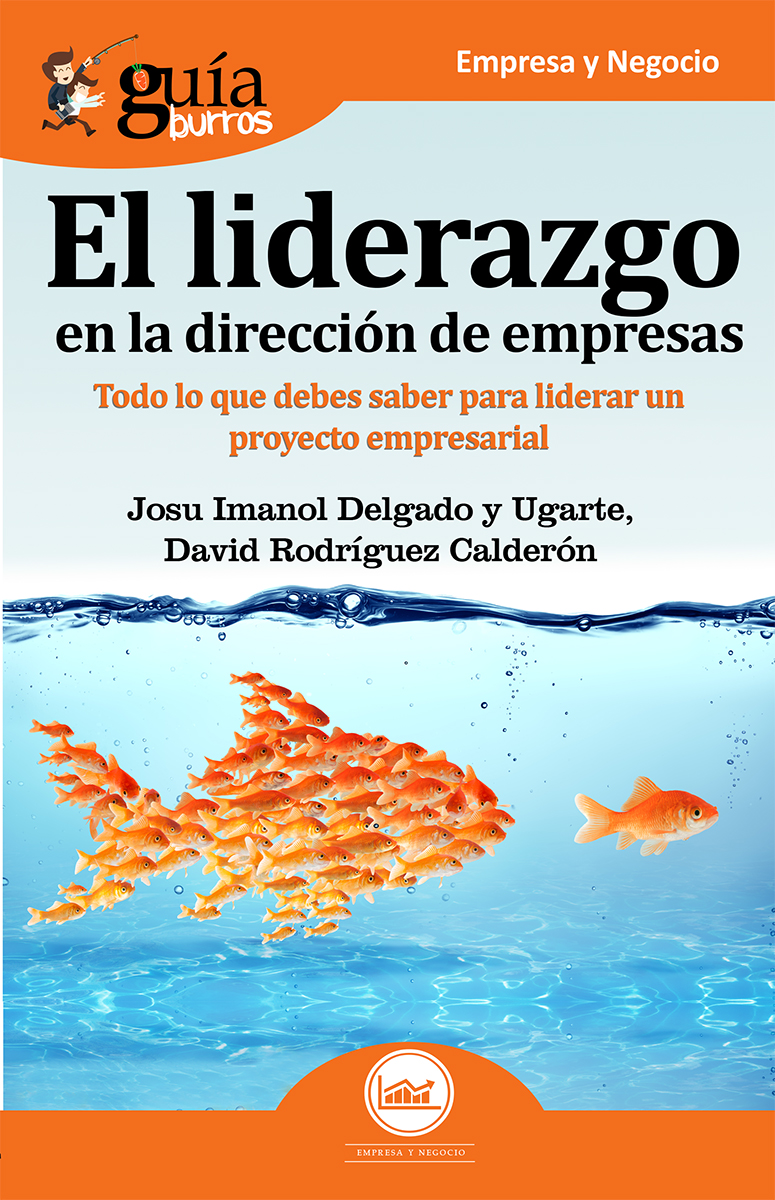 GuíaBurros El liderazgo en la dirección de empresas