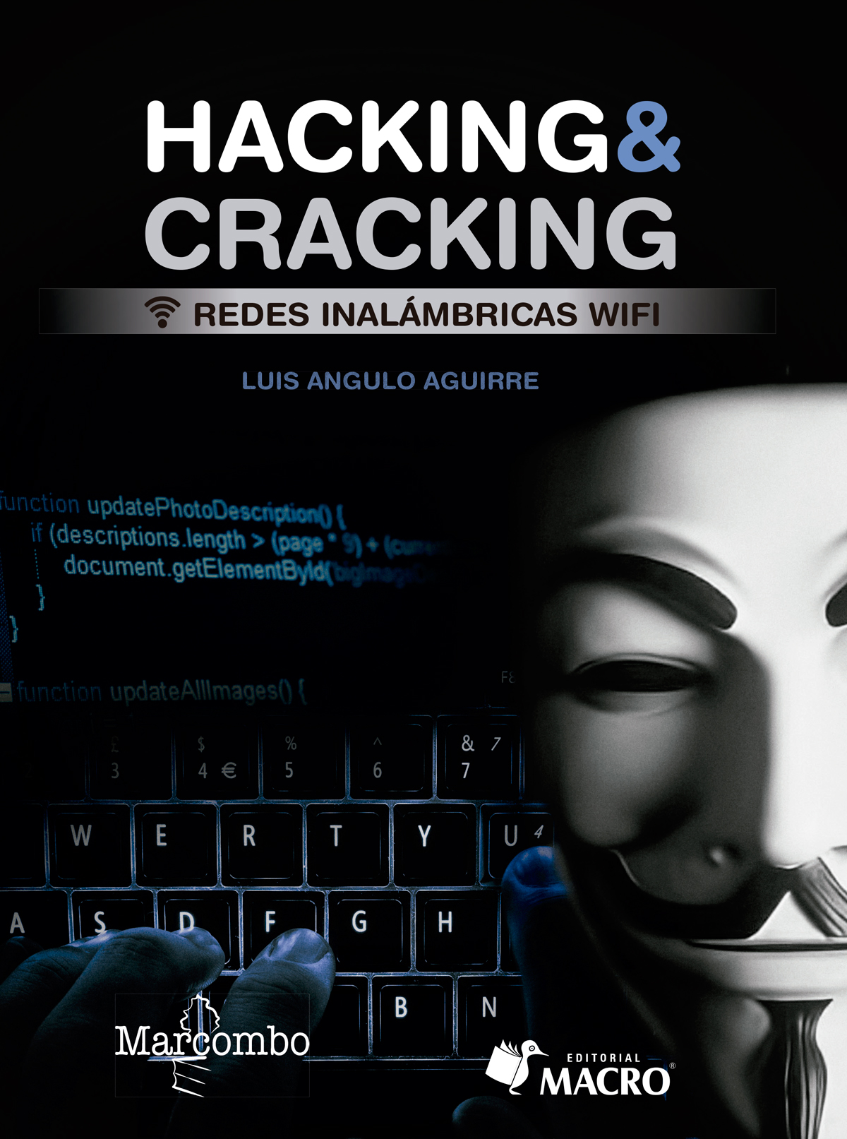 Hacking  & cracking. Redes inalámbricas wifi