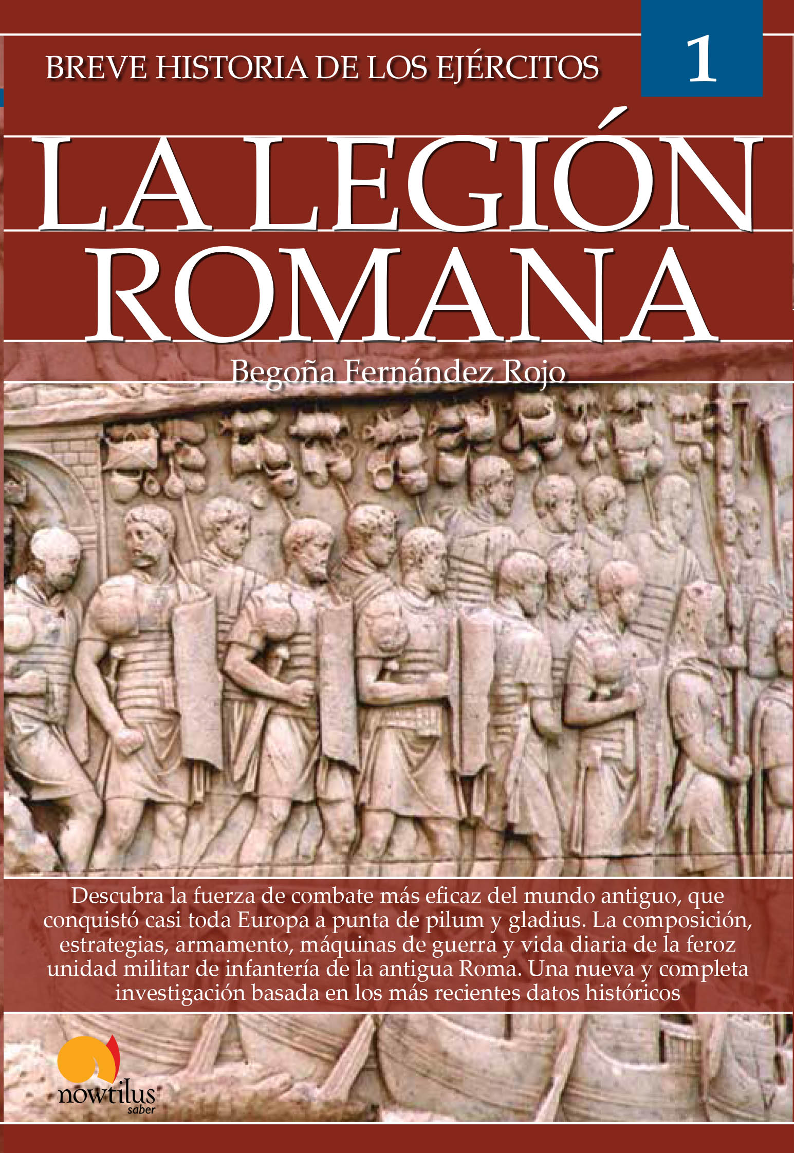 Breve historia de los ejércitos: legión romana