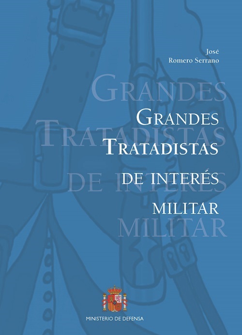 Grandes tratadistas de interés militar