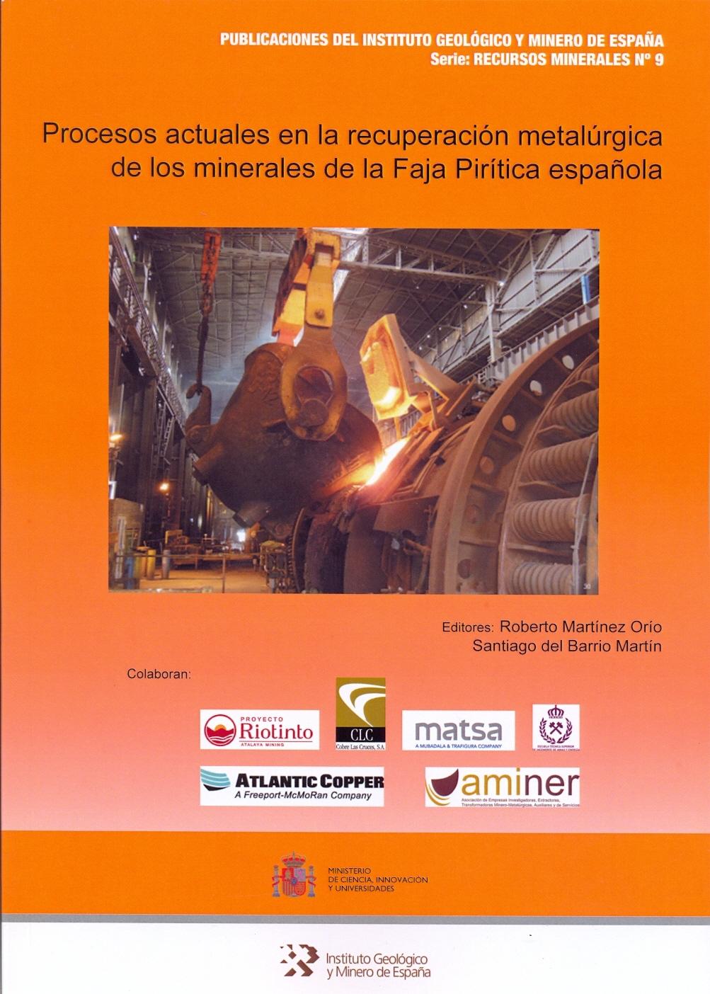 Procesos actuales en la recuperación metalúrgica de los minerales de la Faja Pirítica española