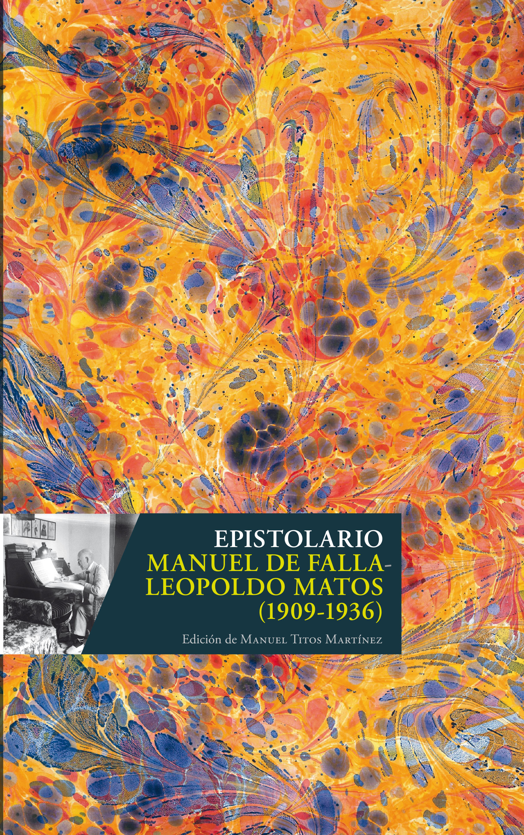 Epistolario Manuel de Falla- Leopoldo Matos (1909-1936)