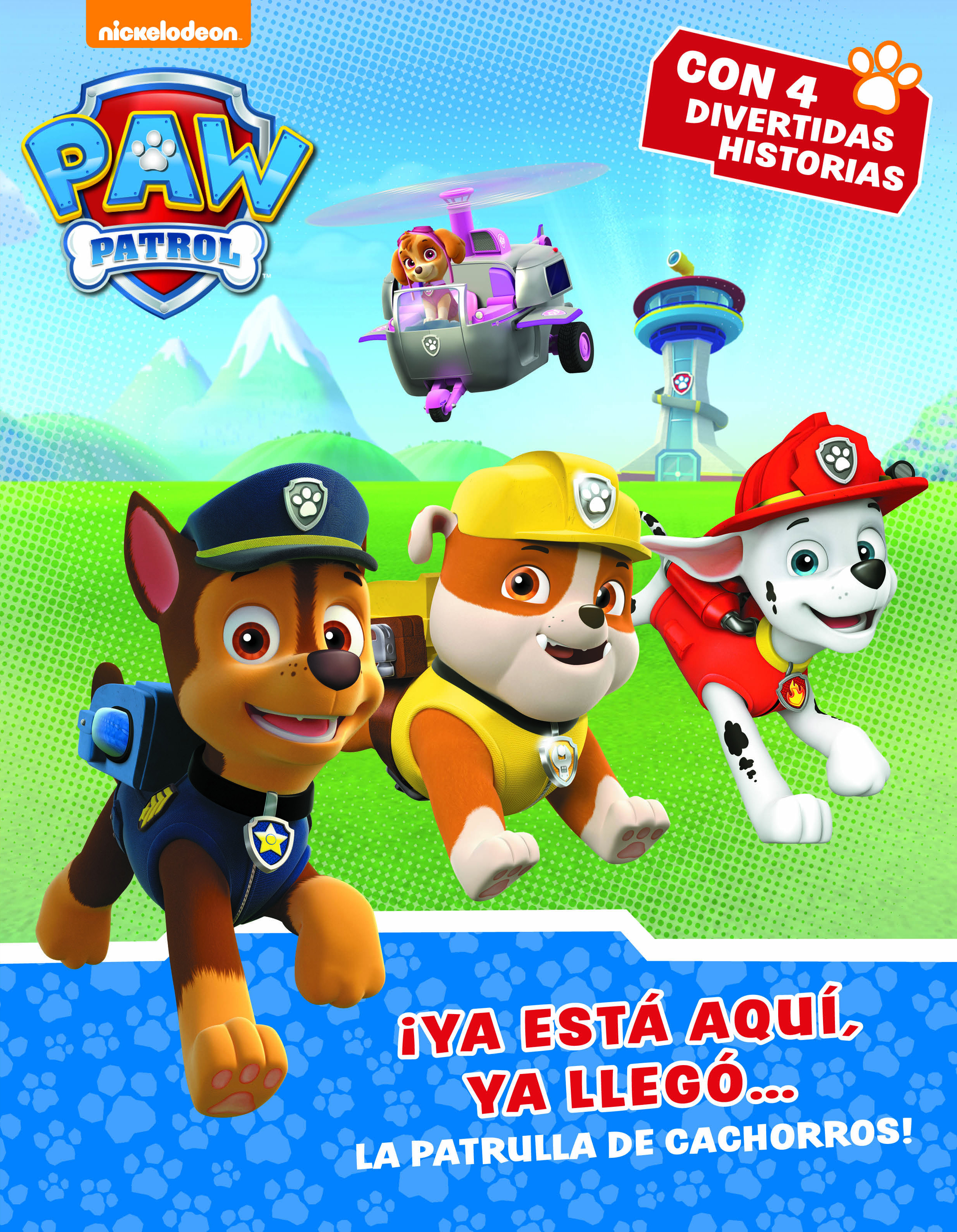 ¡Ya está aquí, ya llegó... la patrulla de cachorros!