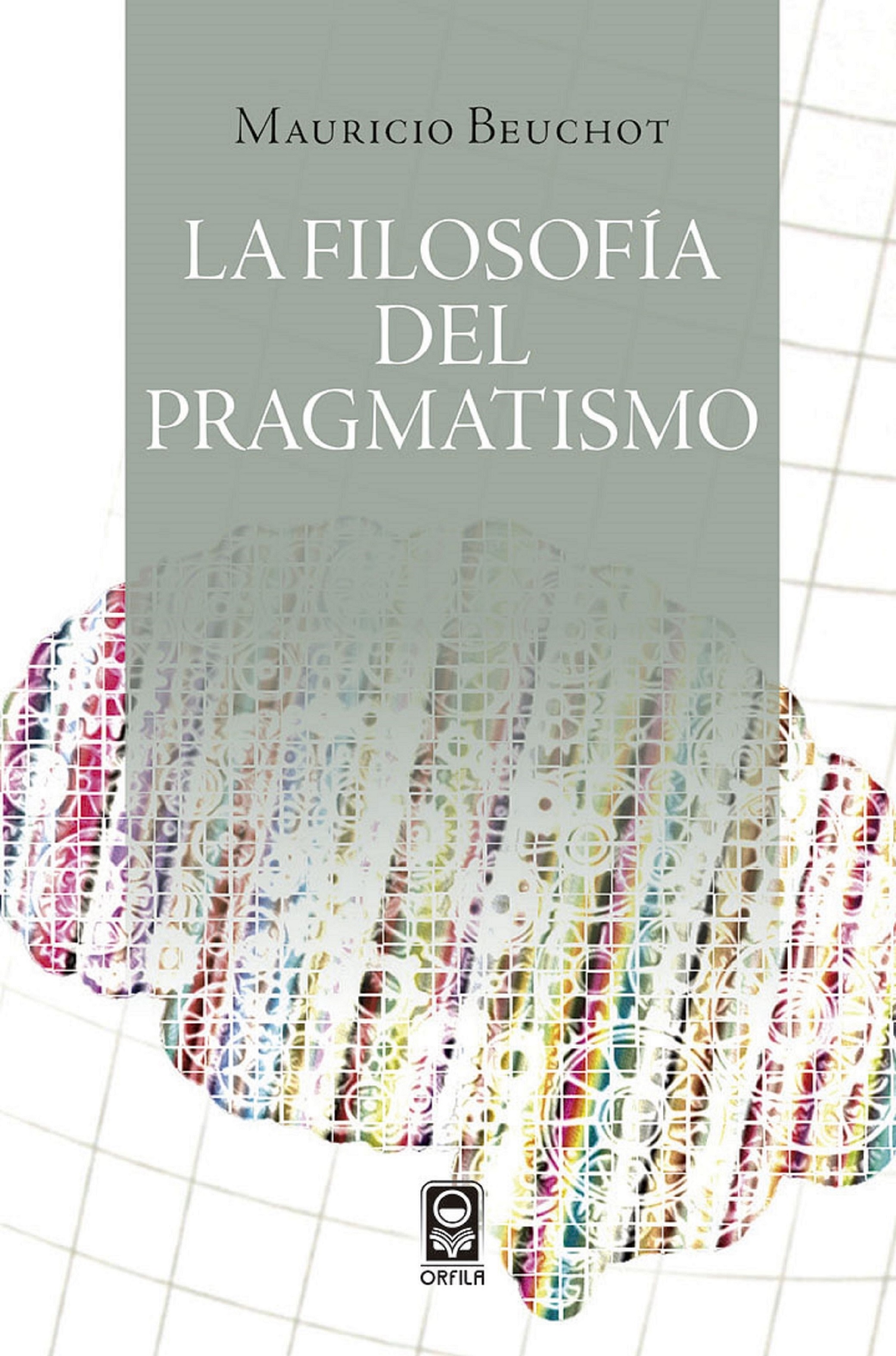 La filosofía del pragmatismo