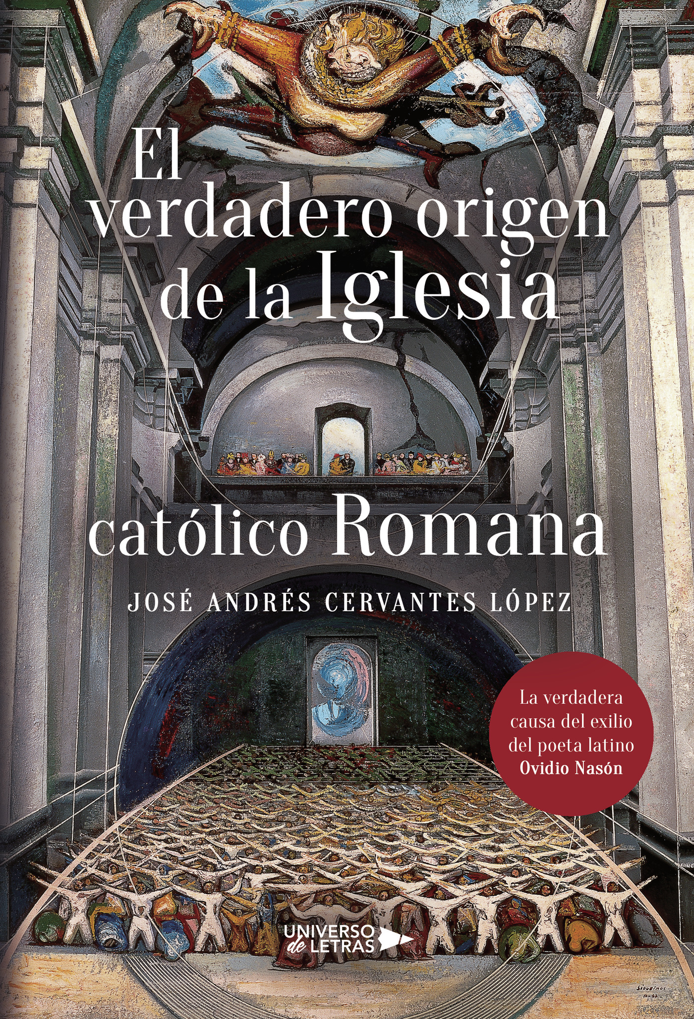 El verdadero origen de la Iglesia católico romana