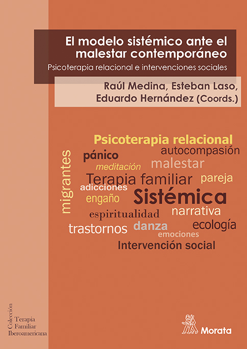 El modelo sistémico ante el malestar contemporáneo. Psicoterapia relacional e intervenciones sociales