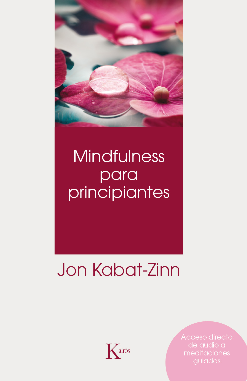 Mindfulness para principiantes (+QR, N.E.)