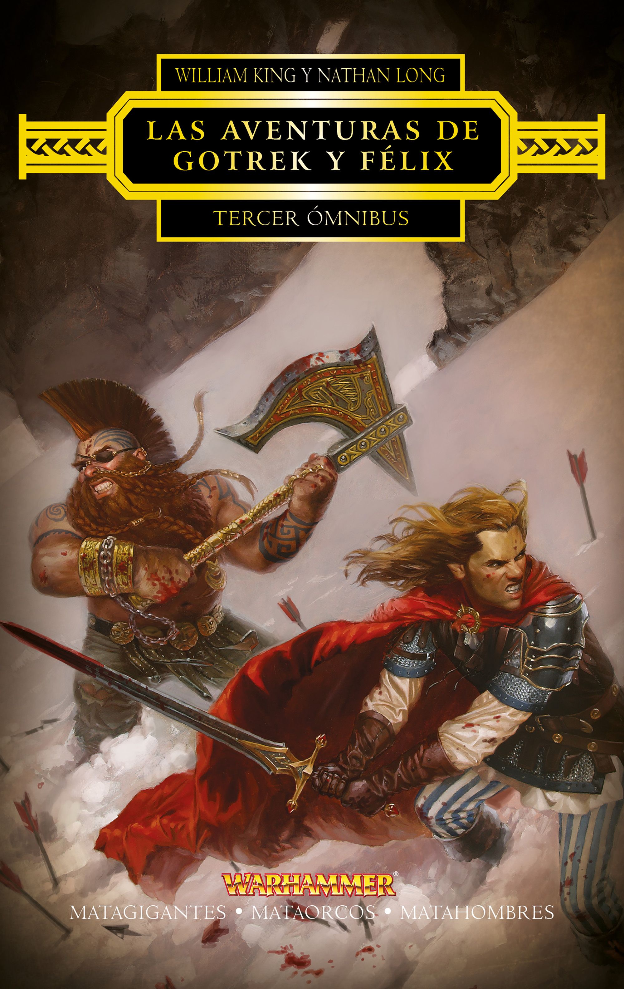 Las aventuras de Gotrek y Félix Omnibus nº 03/04
