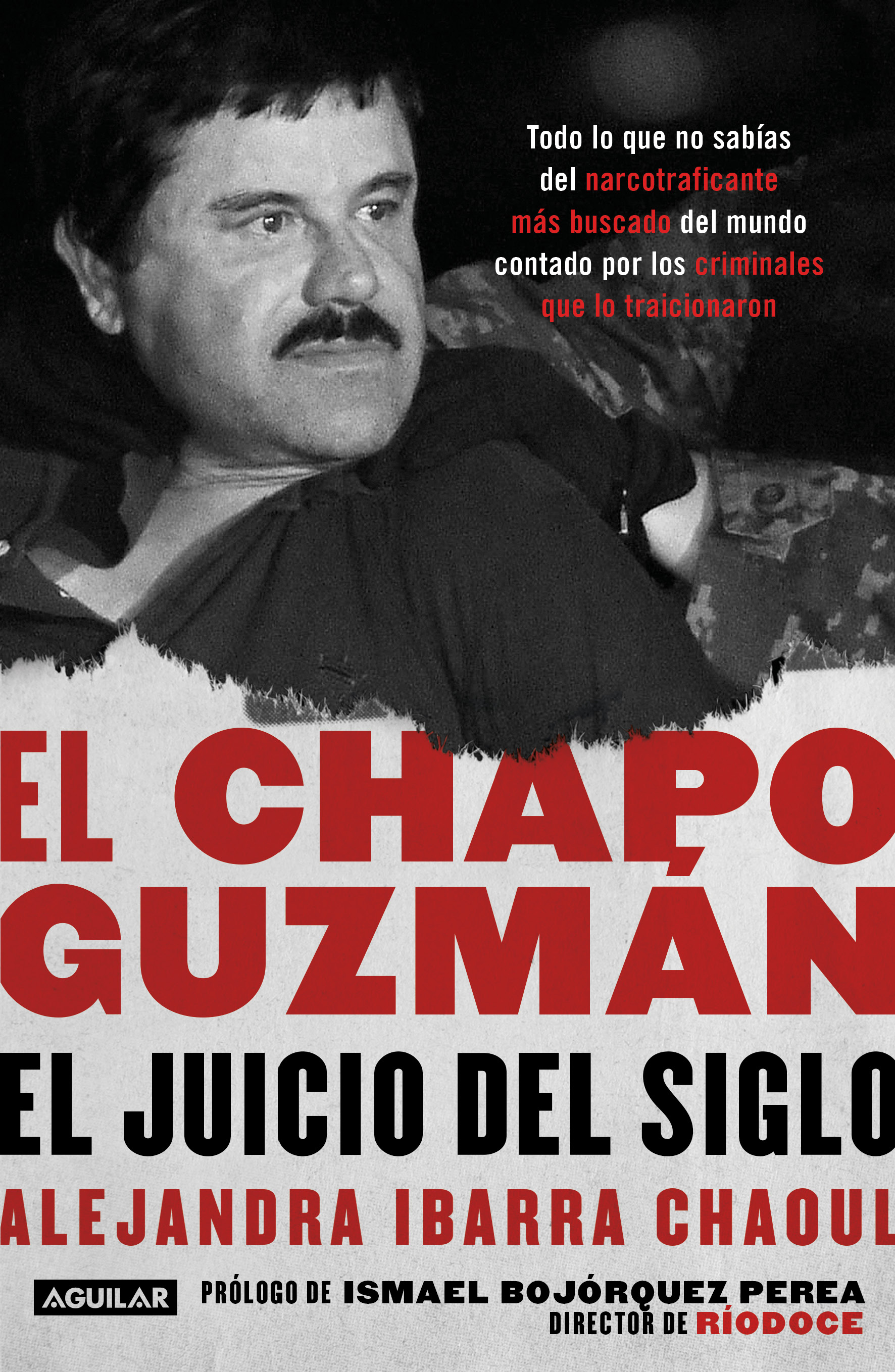 El Chapo Guzmán: el juicio del siglo