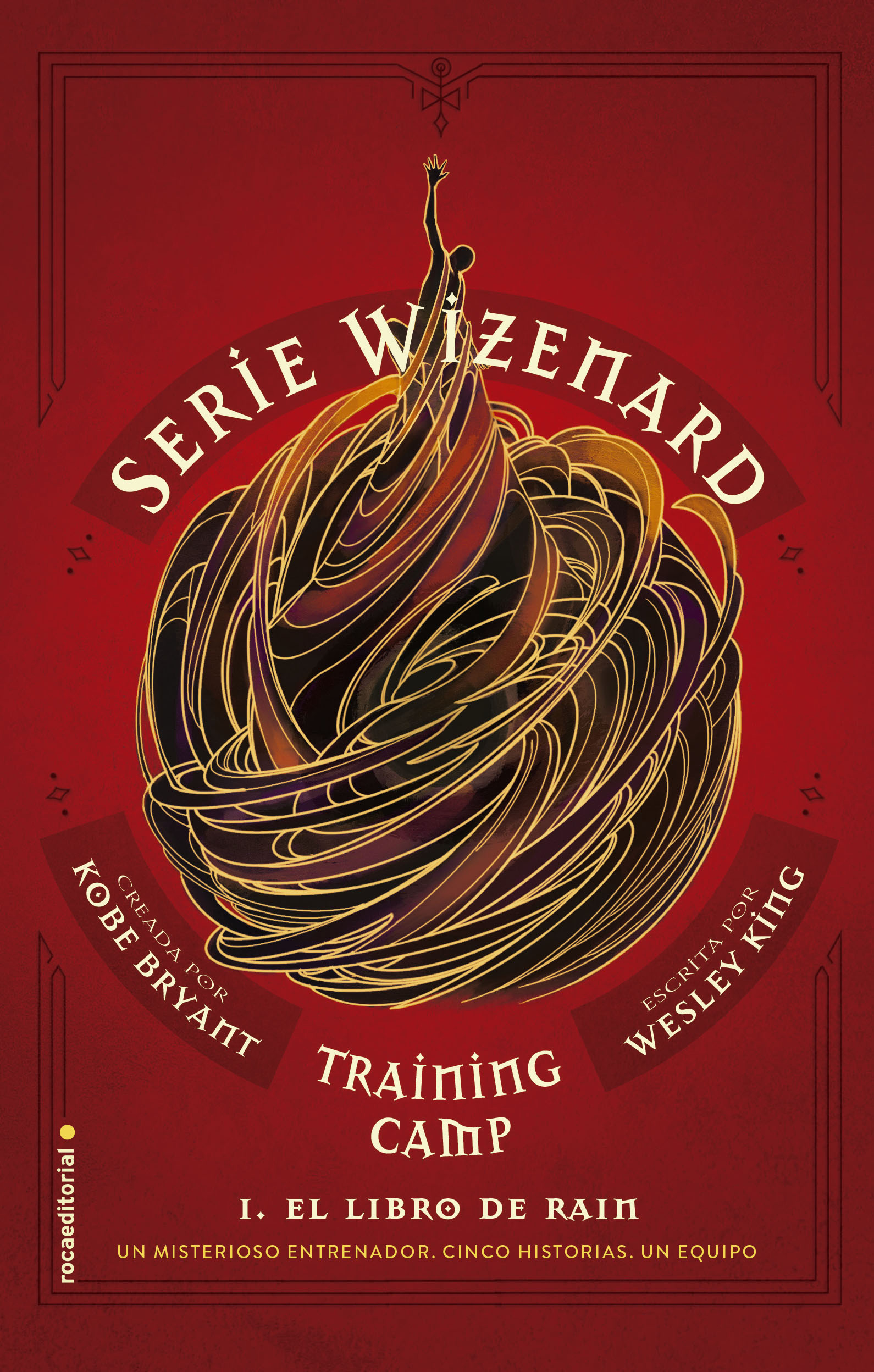 Training Camp. El libro de Rain ( Serie Wizenard 1 )