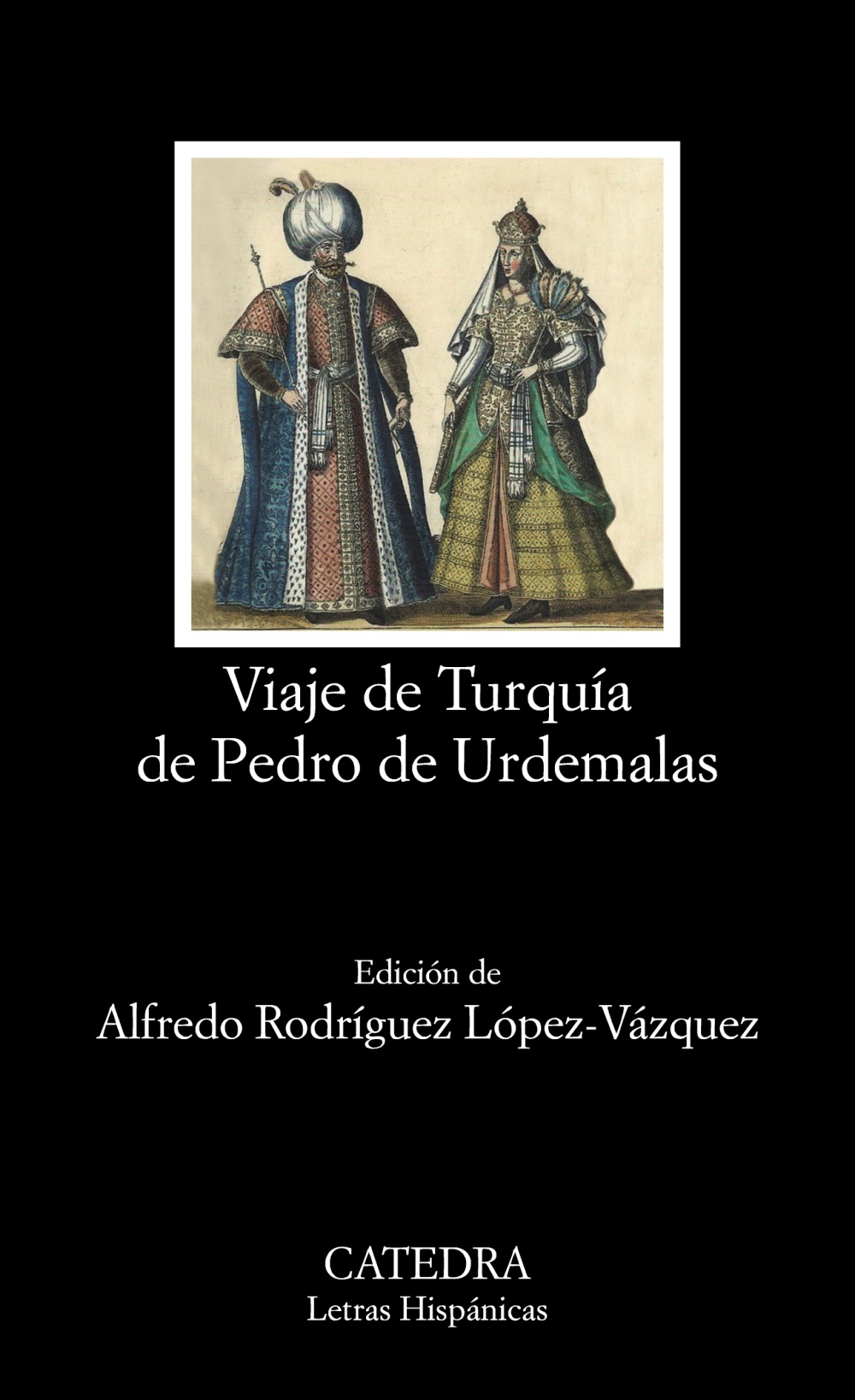 Viaje de Turquía de Pedro de Urdemalas
