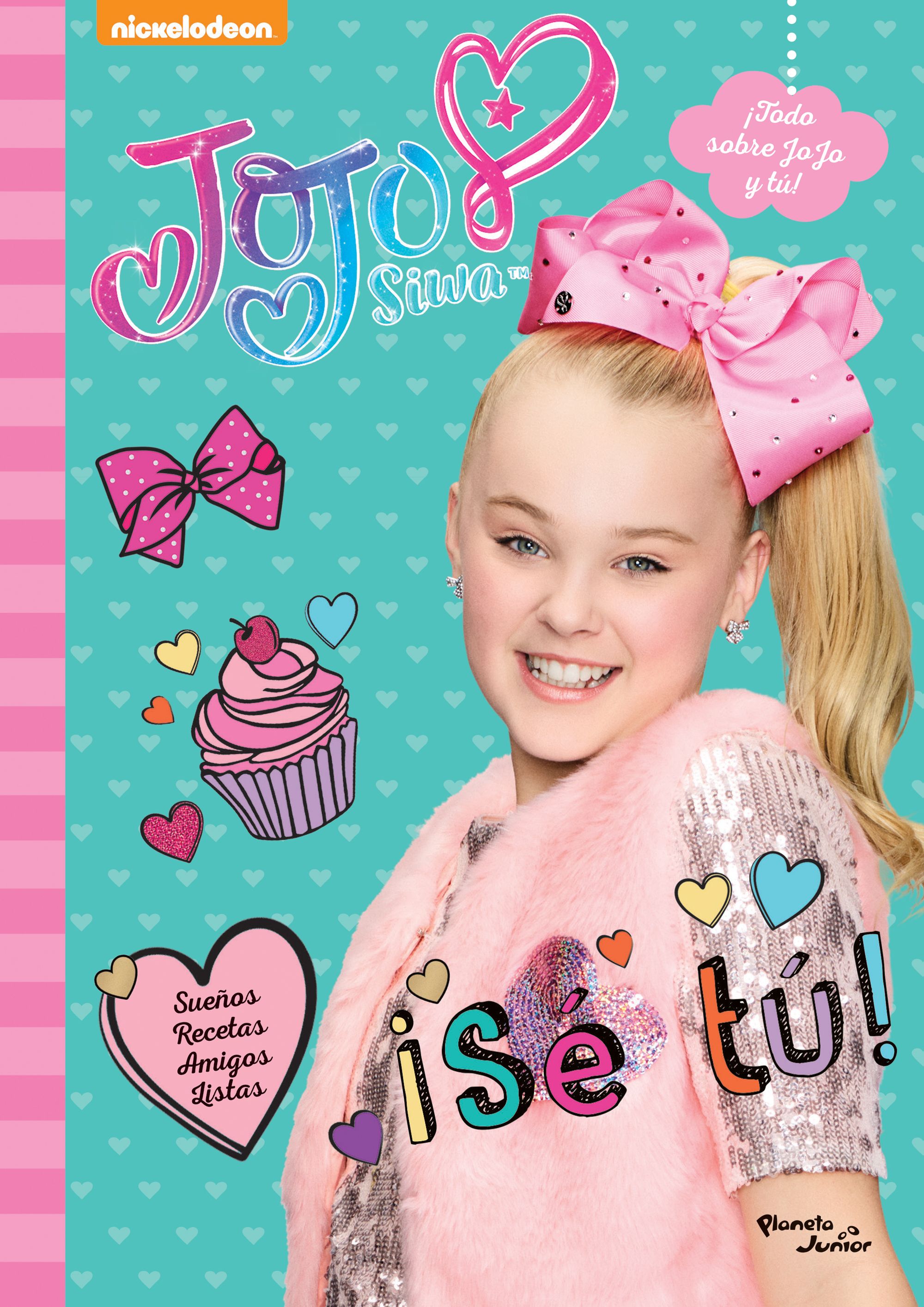 Jojo Siwa. ¡Sé tú!