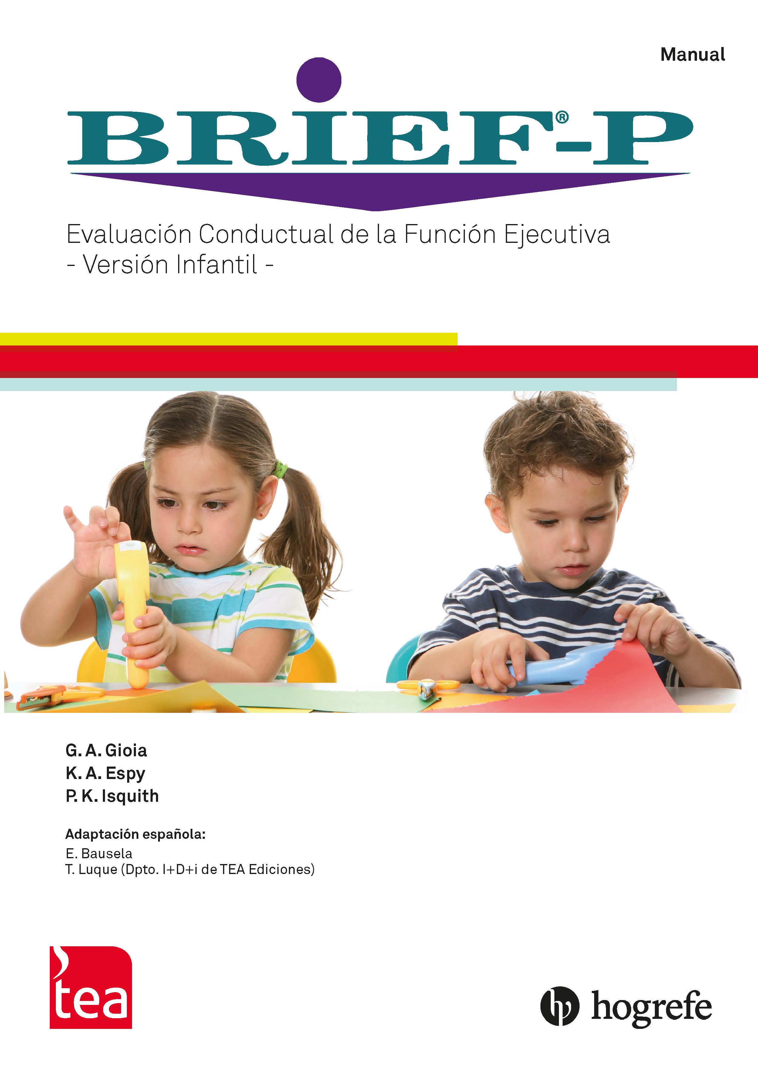BRIEF-P. Evaluación Conductual de la Función Ejecutiva - Versión Infantil 