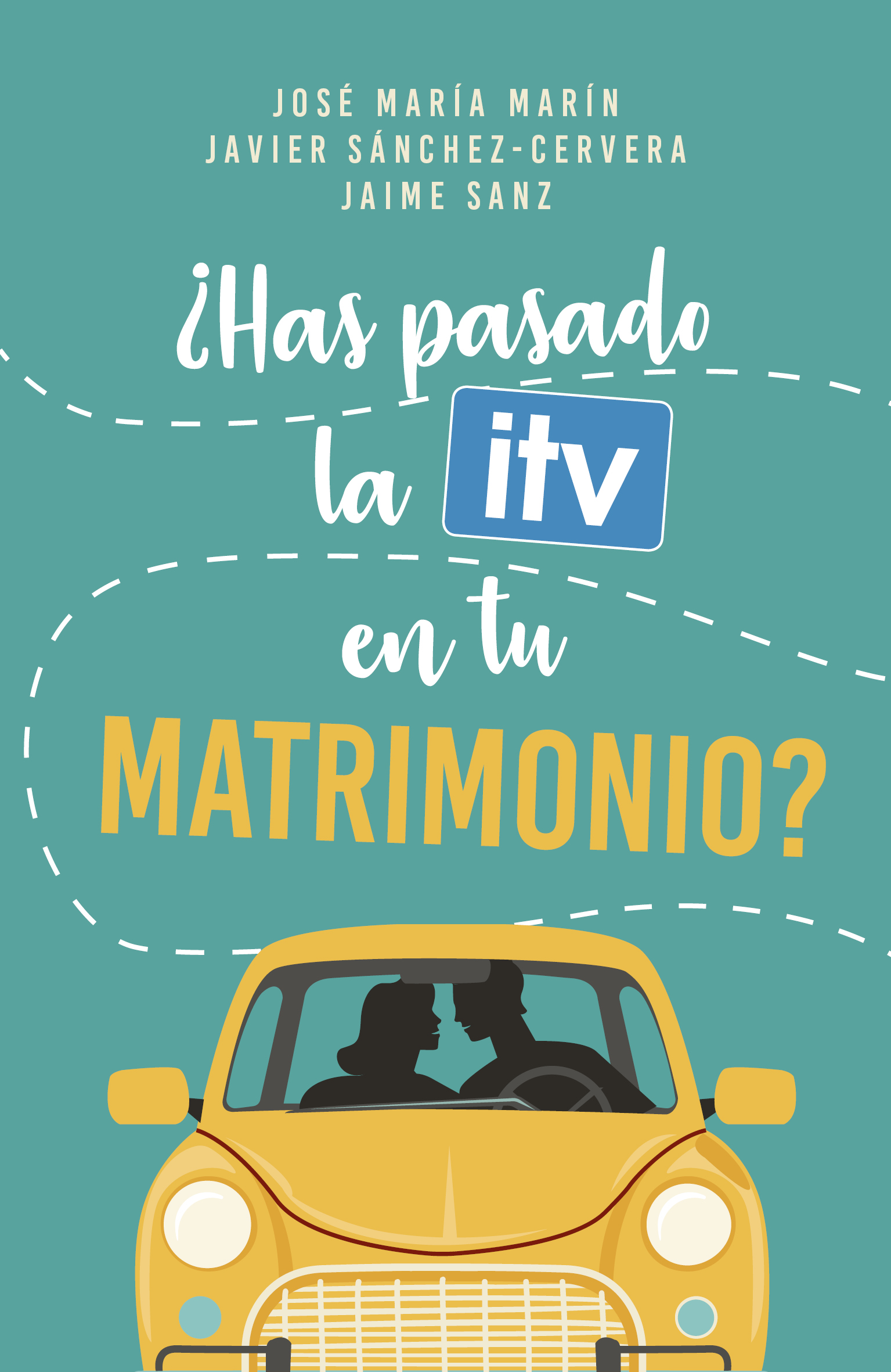¿Has pasado la ITV en tu matrimonio?
