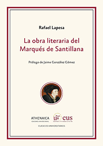 La obra literaria del Marqués de Santillana