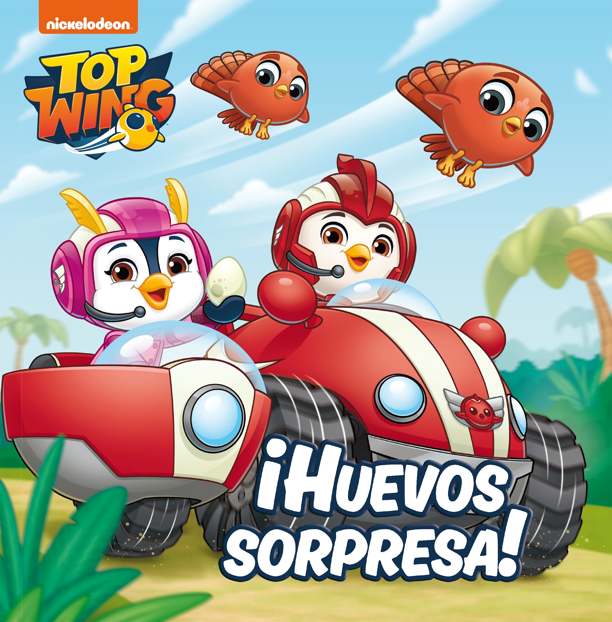 Top Wing. Un cuento - ¡Huevos sorpresa!