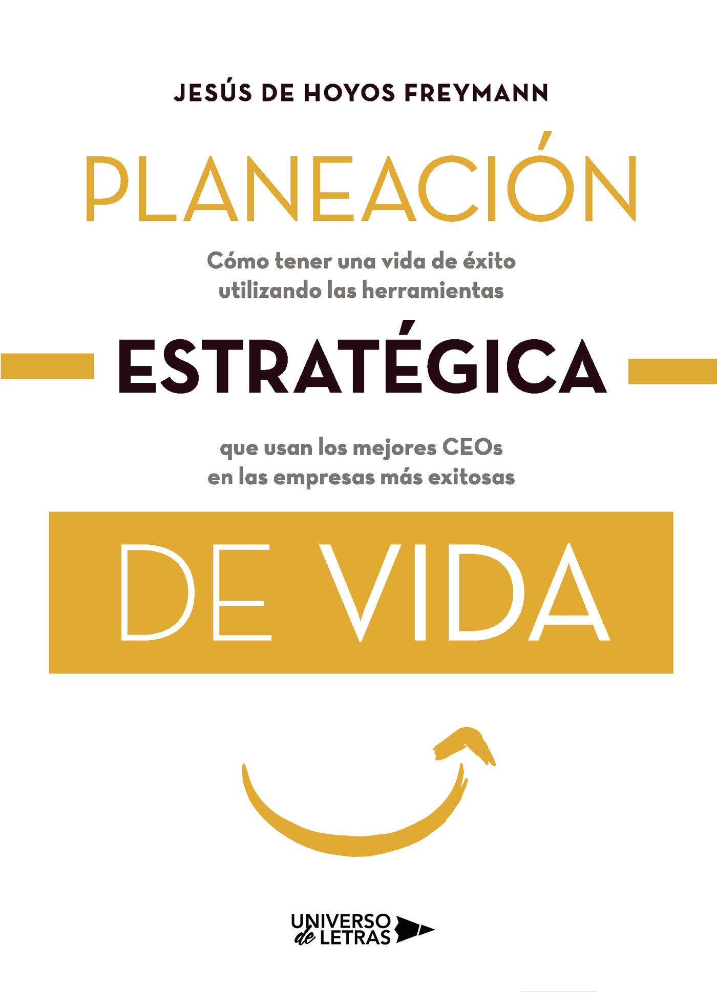 Planeación estratégica de vida