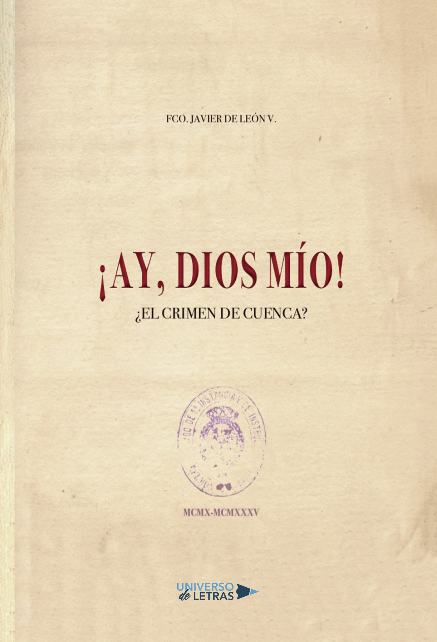 Ay, Dios mío   El crimen de Cuenca