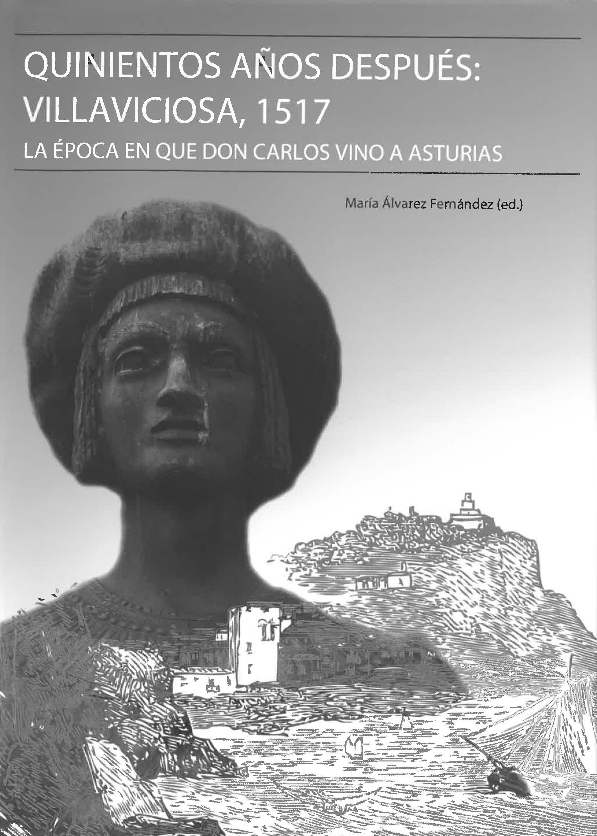 Quinientos años después: Villaviciosa, 1517