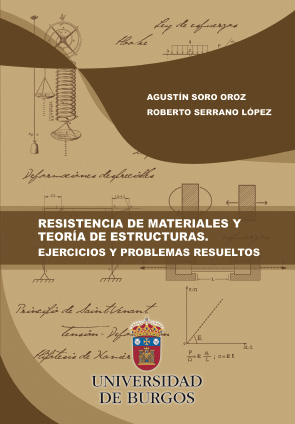 Resistencia de materiales y teoría de estructuras. Ejercicios y problemas resueltos