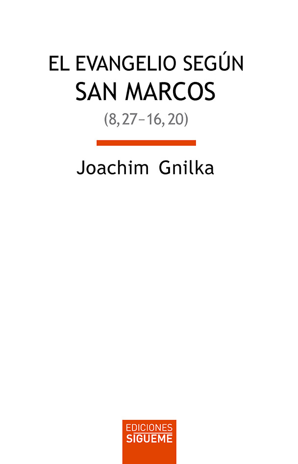 El evangelio según san Marcos II