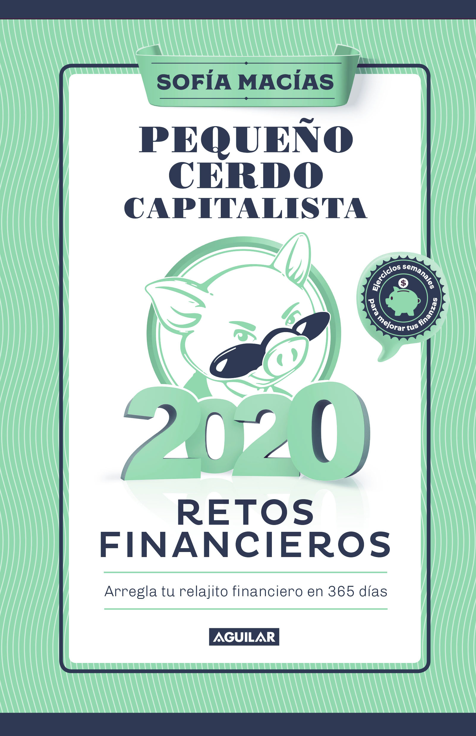 Retos financieros - Libro agenda: Pequeño cerdo capitalista 2020