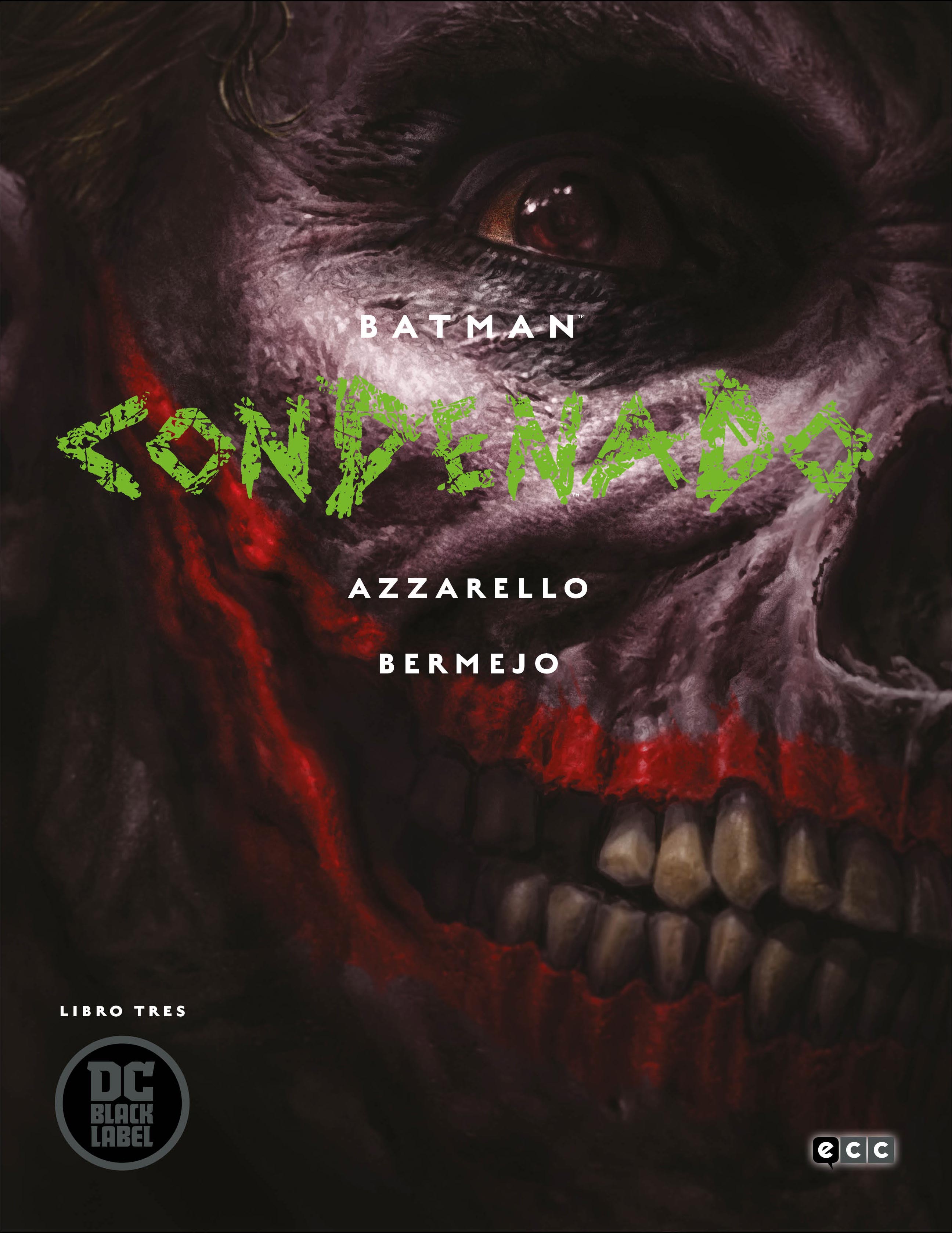 Batman: Condenado – Libro tres