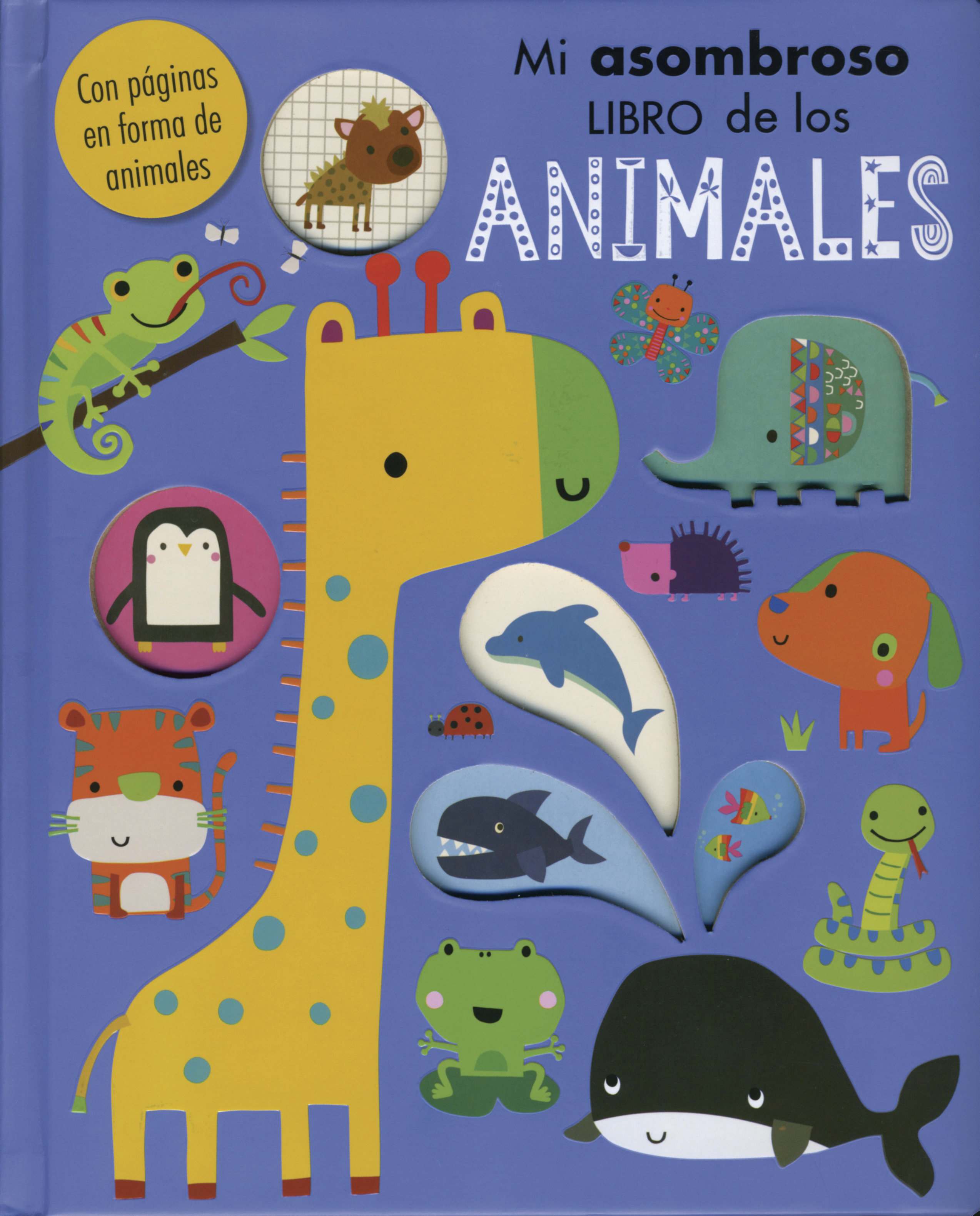 Mi Asombroso Libro De Los Animales
