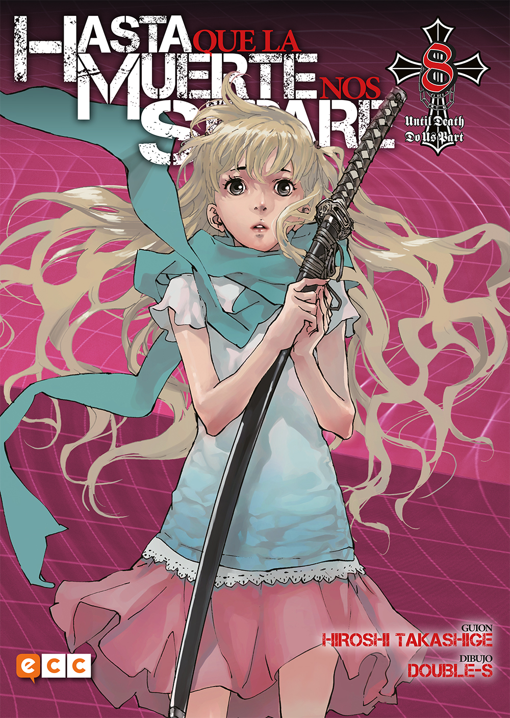 Hasta que la muerte nos separe: Until death do us part núm. 08 (de 13)