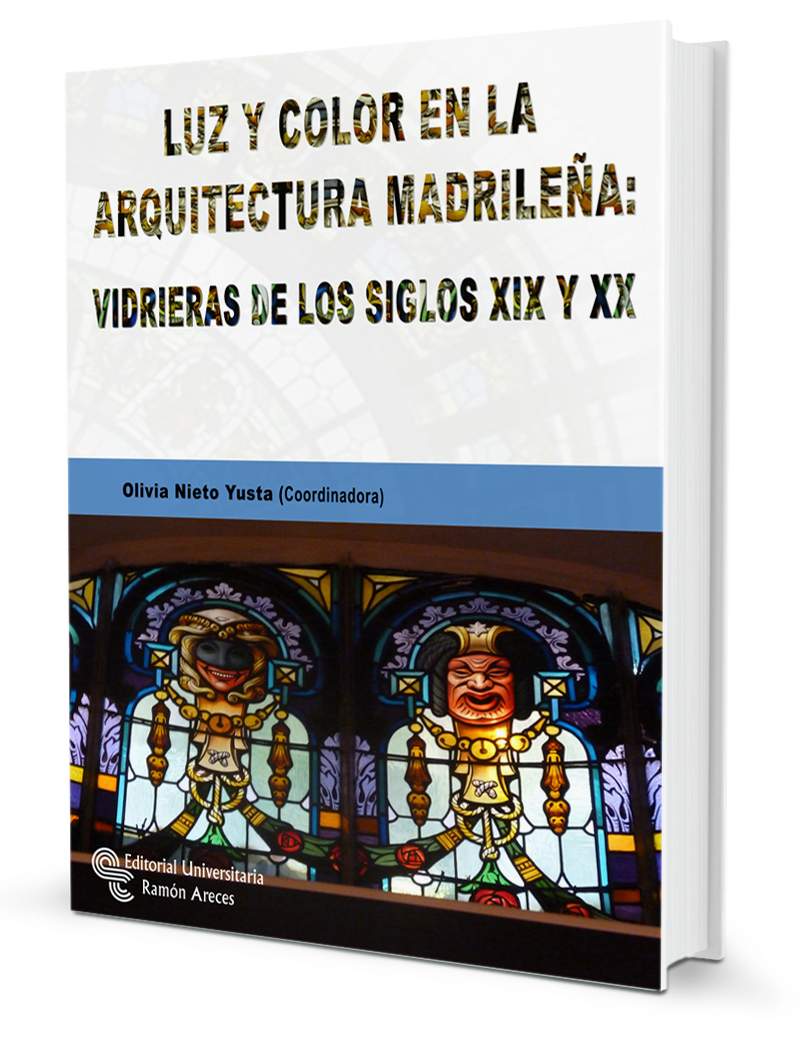 Luz y color en la arquitectura madrileña: vidrieras de los siglos XIX y XX