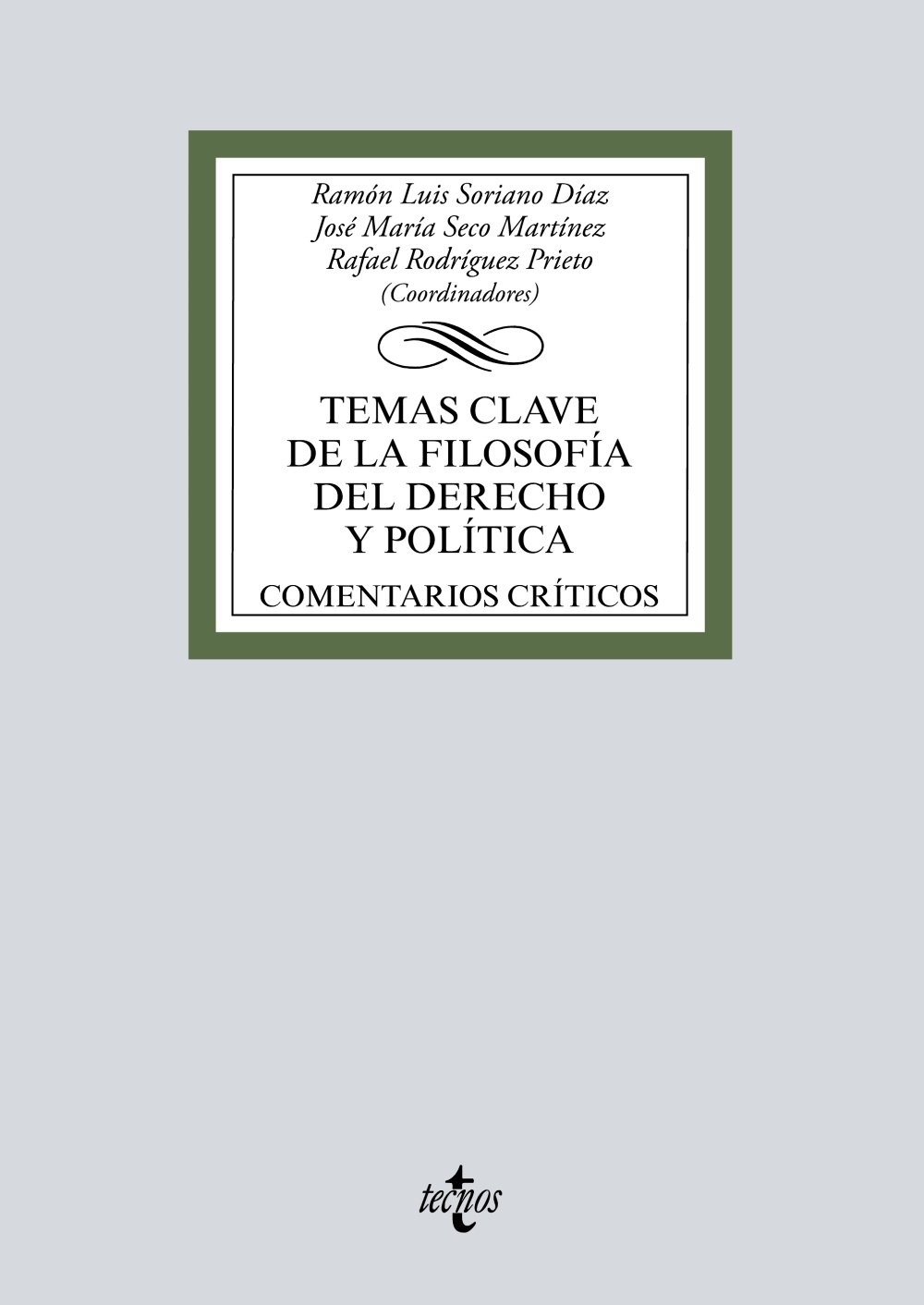 Temas clave de la filosofía del Derecho y política