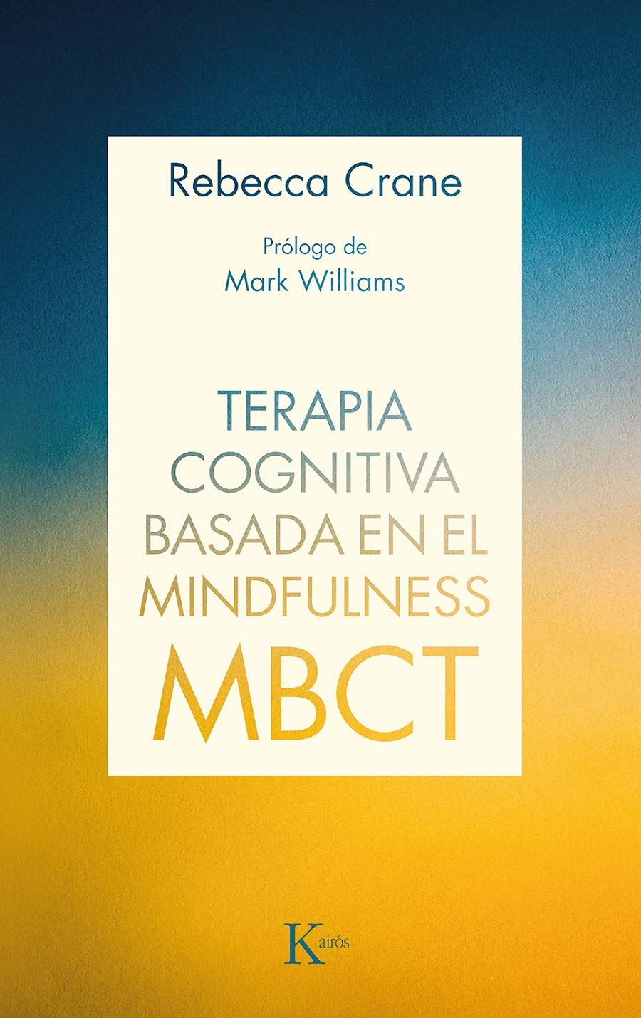 Terapia cognitiva basada en el Mindfulness (MBCT)