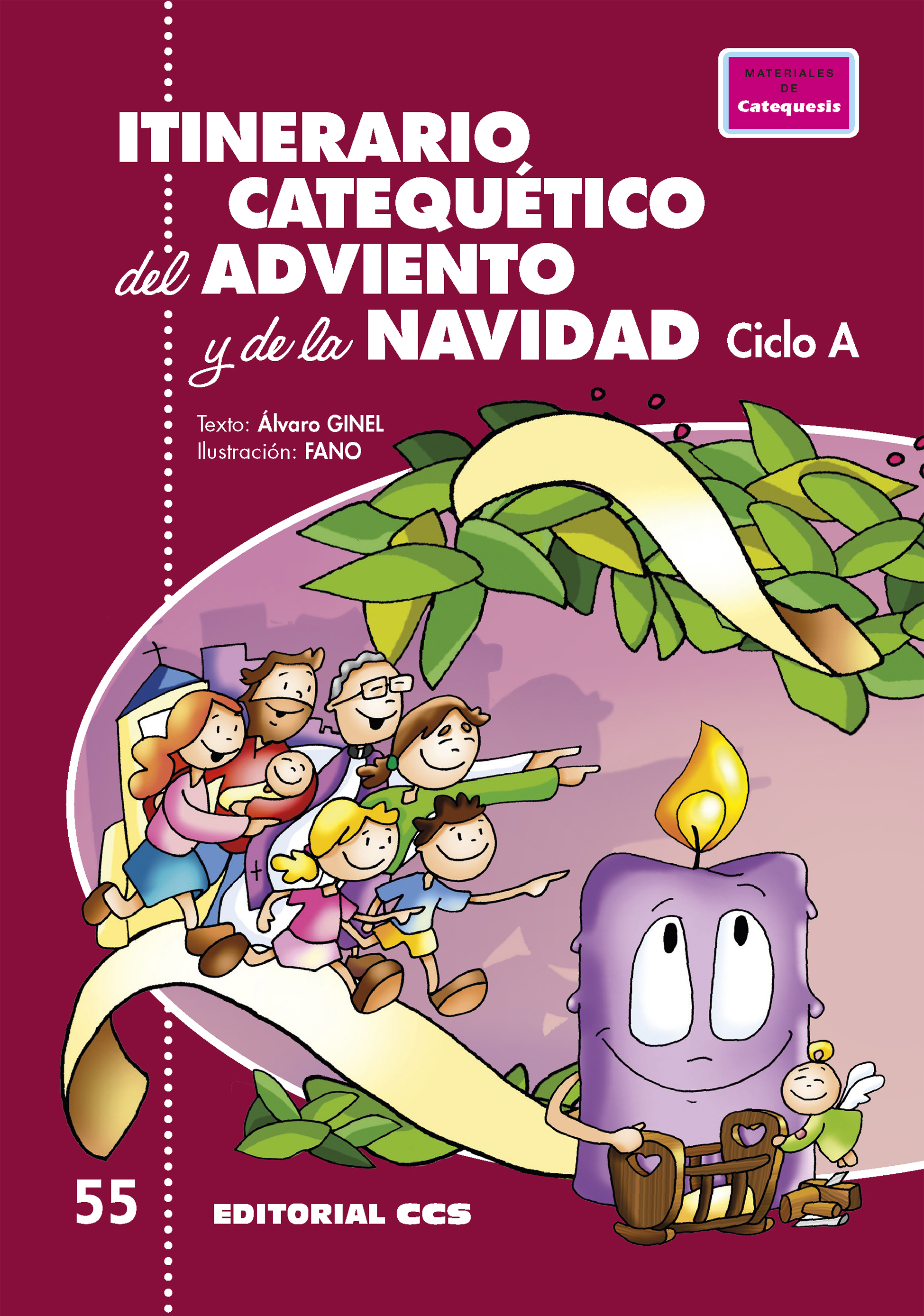 Itinerario catequético del Adviento y de la Navidad. Ciclo A