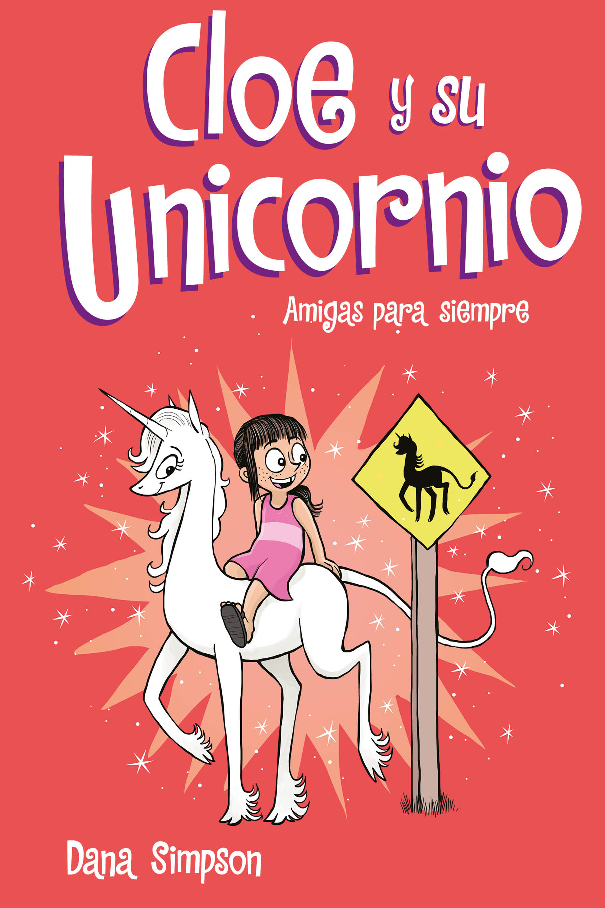 Amigas para siempre (Cloe y su Unicornio 5)