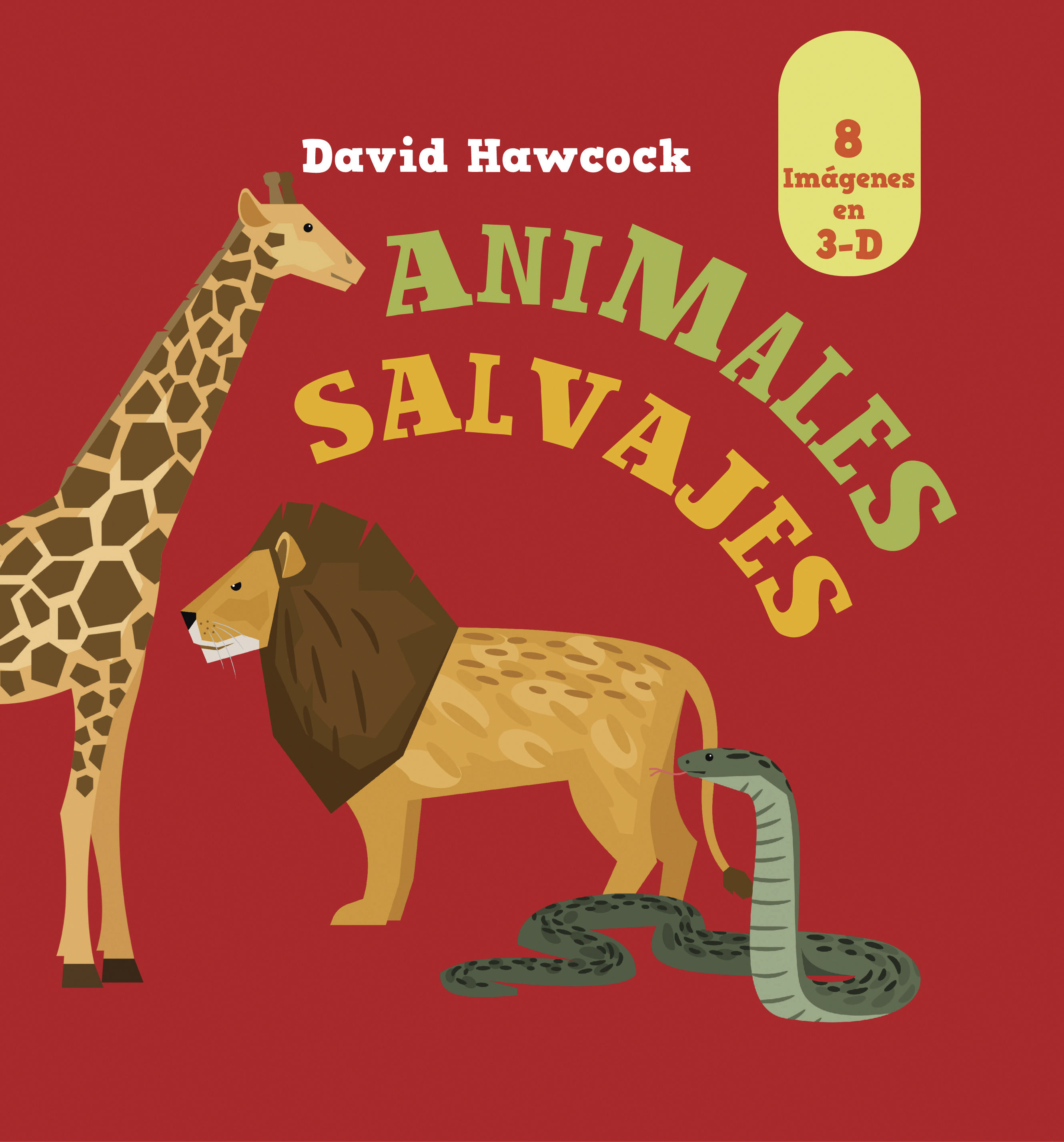 Amazing Pop Ups: Animales Salvajes