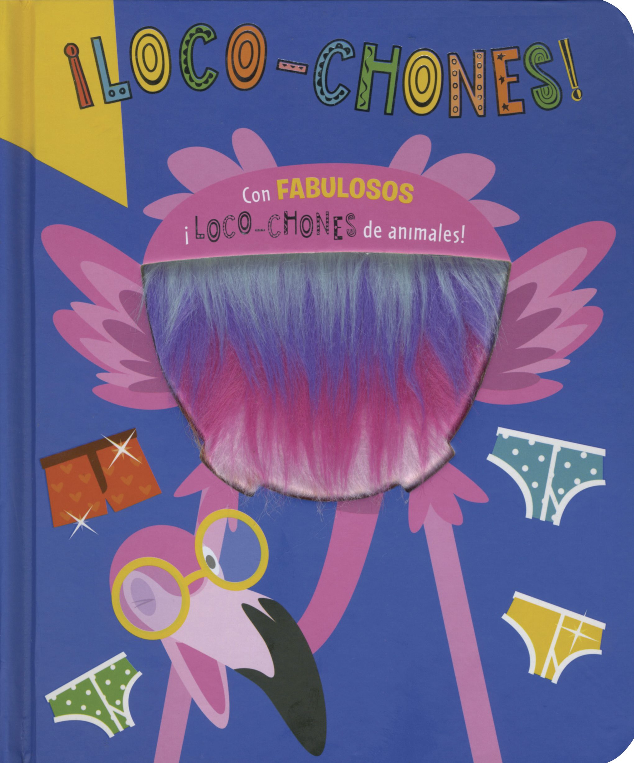 Touch And Feel: ¡Loco-Chones!