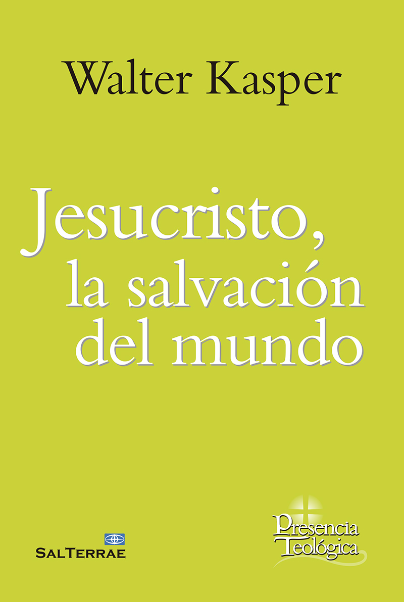 Jesucristo, la salvación del mundo