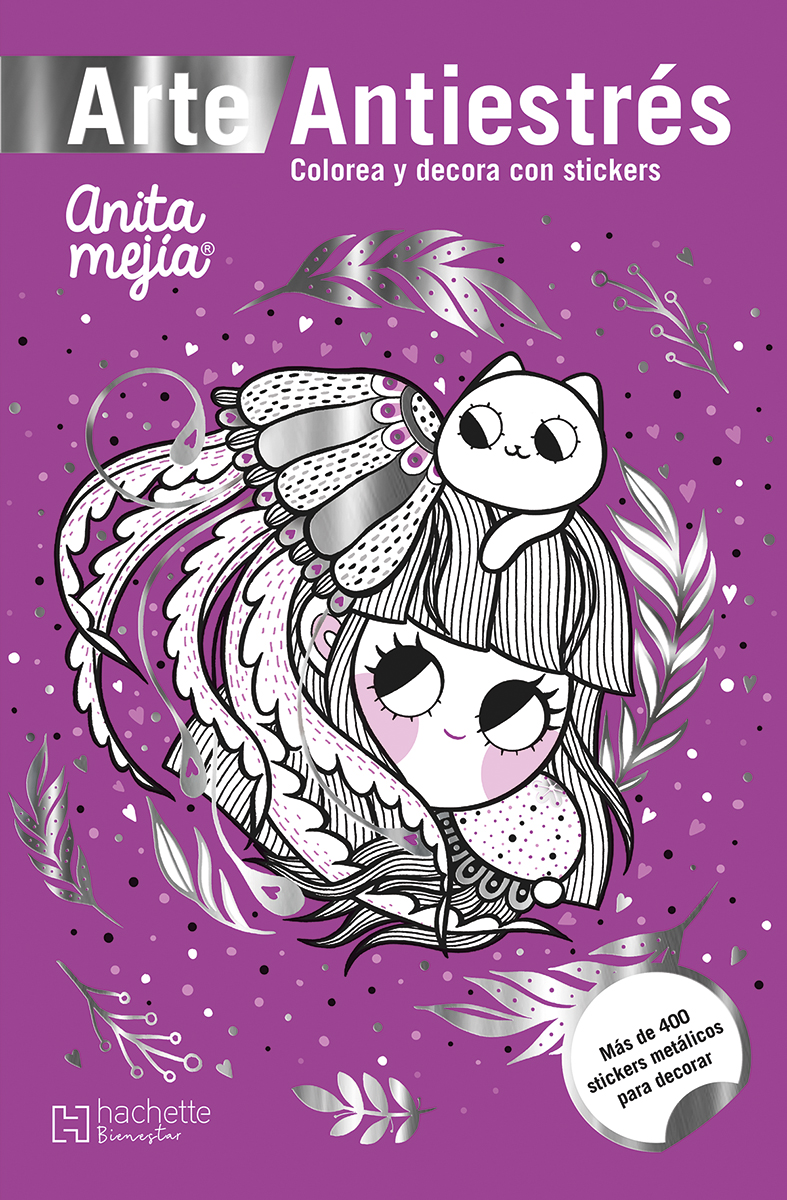 Arte Antiestrés Colorea y decora con stickers Anita Mejía