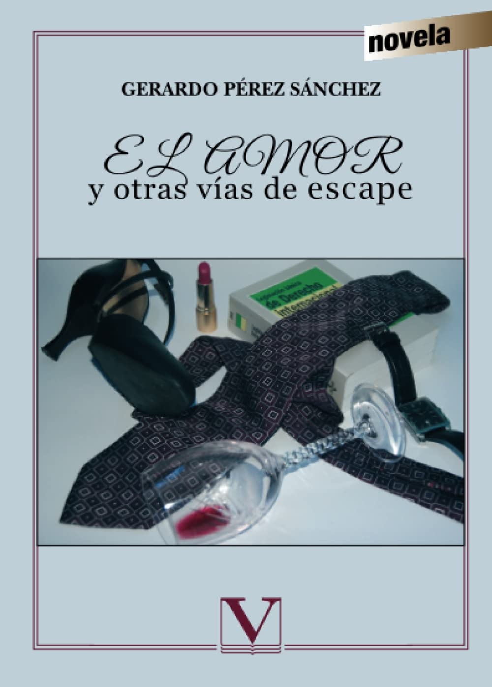 El amor y otras vías de escape