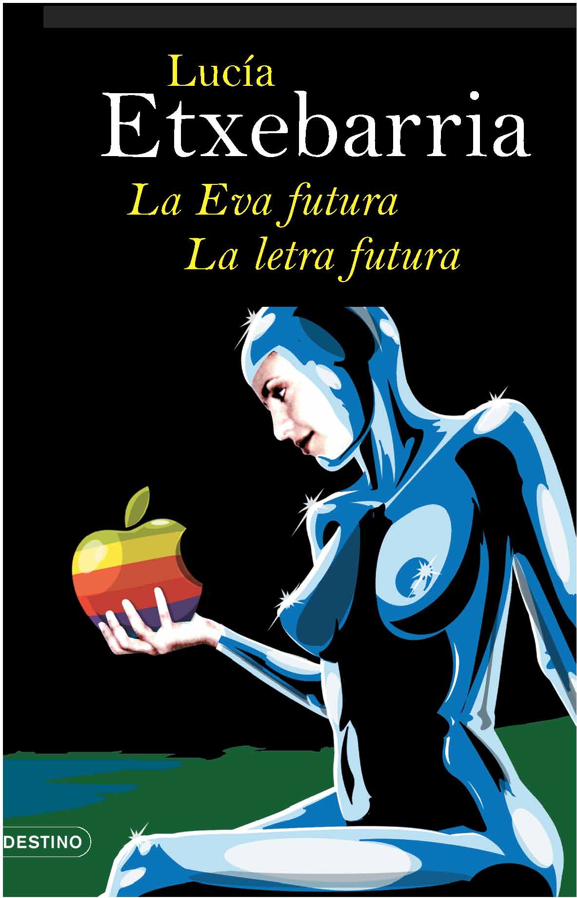 La Eva futura. La letra futura