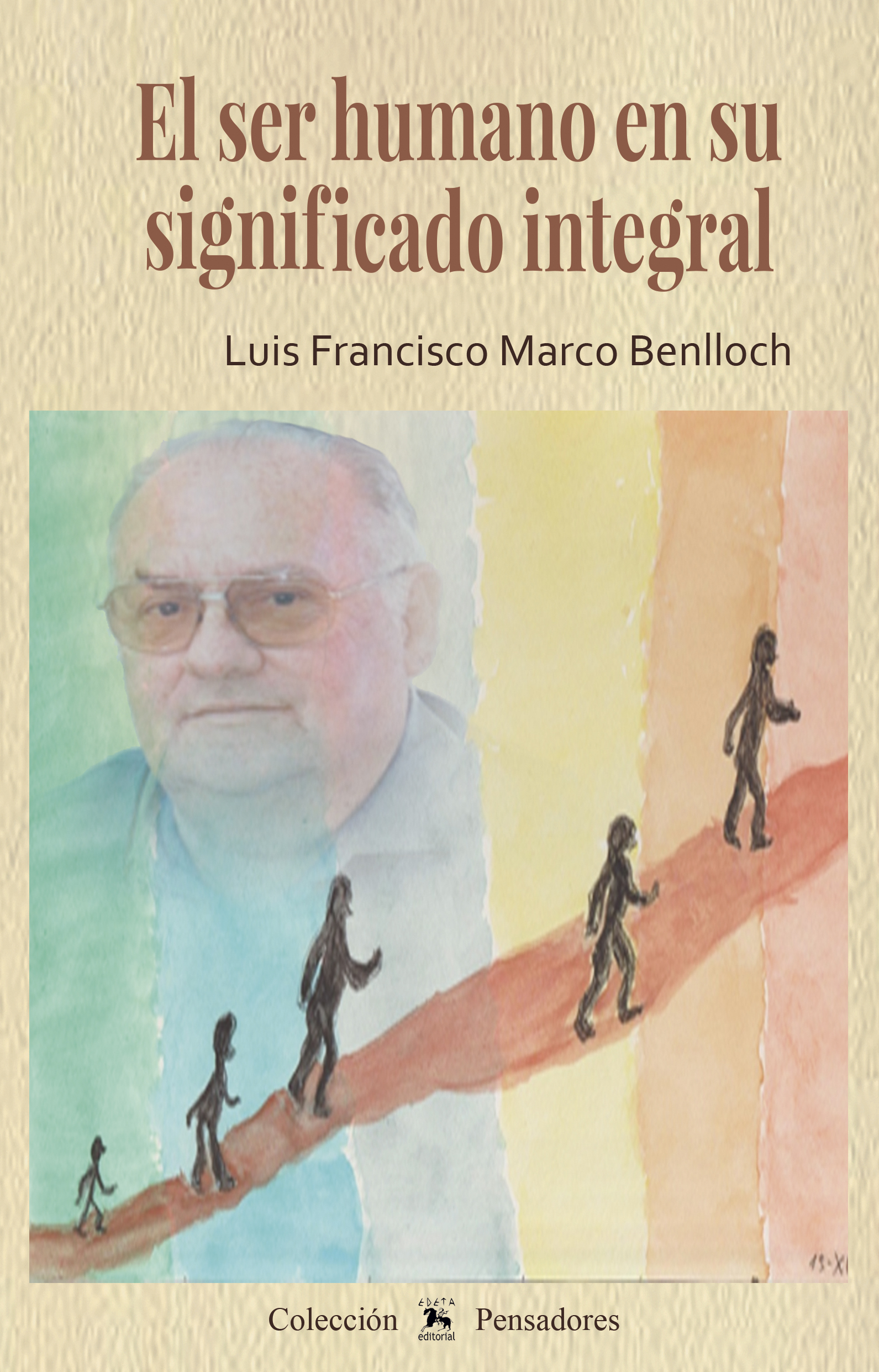 El ser humano en su significado integral